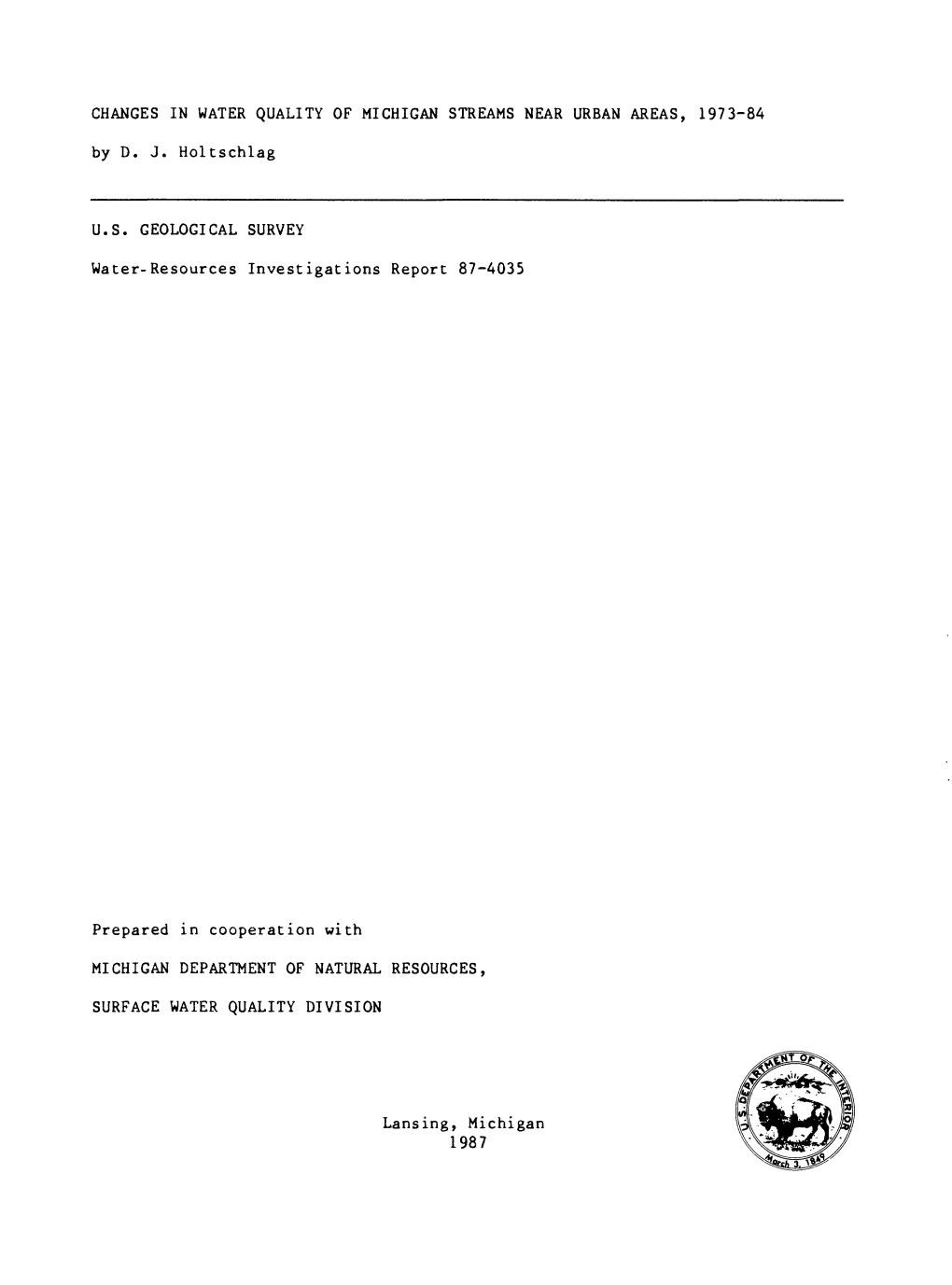 CHANGES in WATER QUALITY of MICHIGAN STREAMS NEAR URBAN AREAS, 1973-84 by D