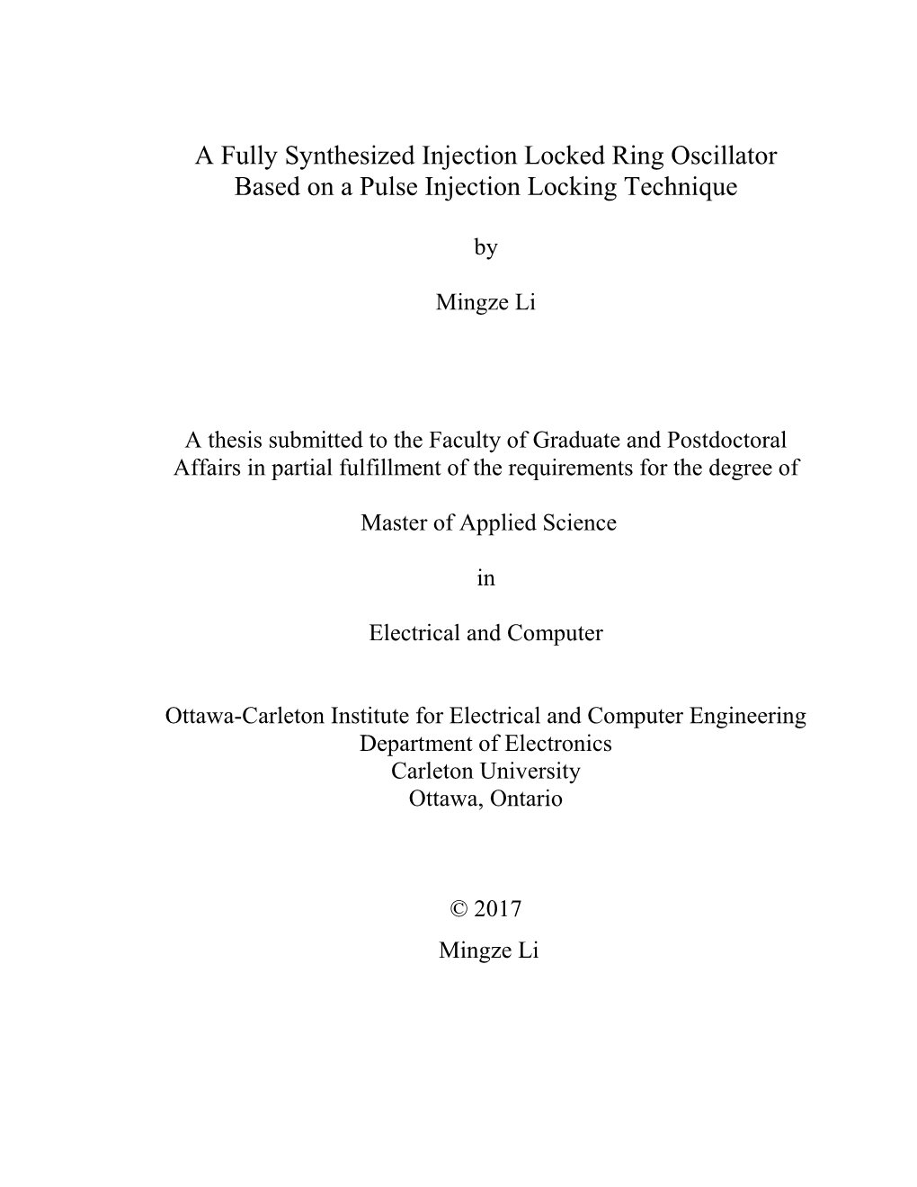 A Fully Synthesized Injection Locked Ring Oscillator Based on a Pulse Injection Locking Technique