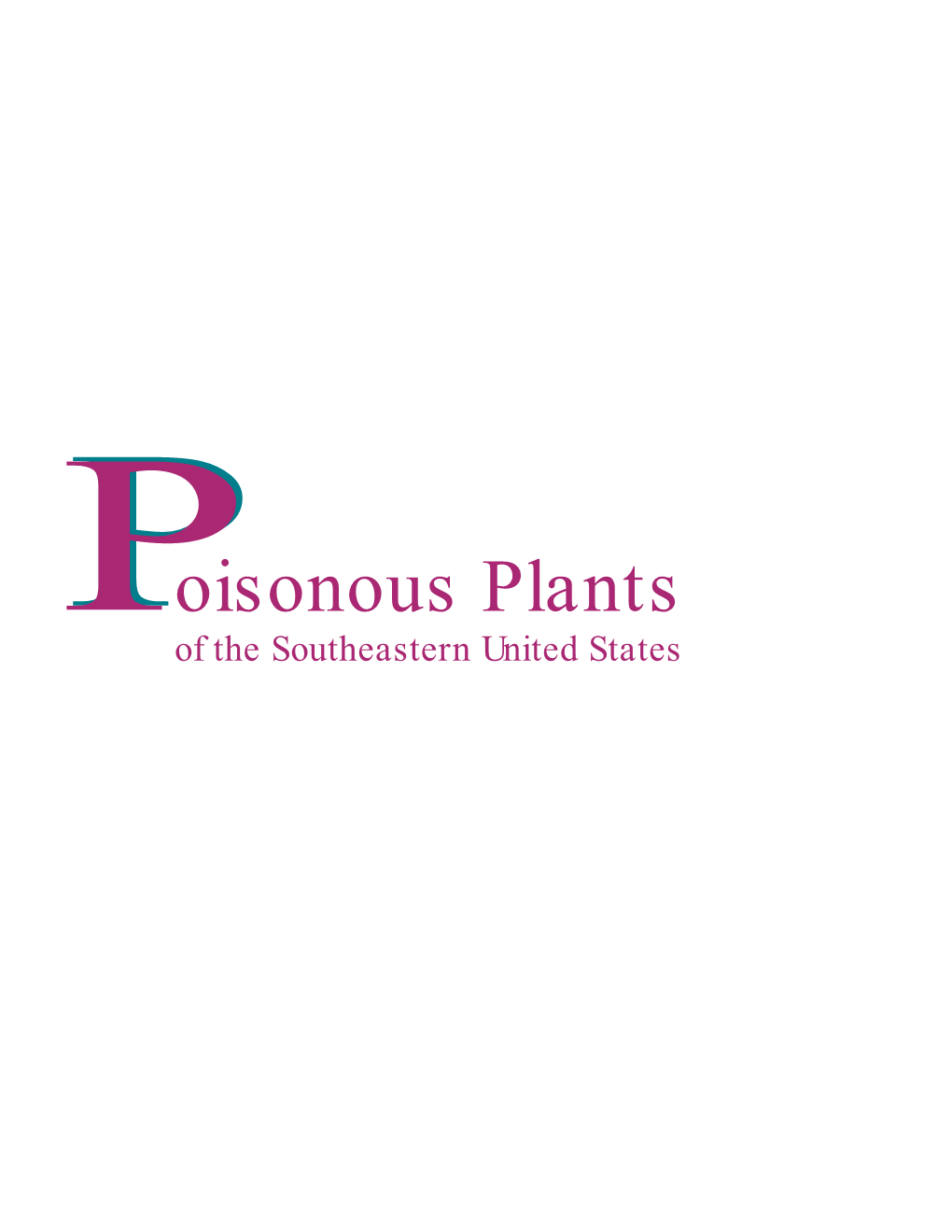 Poisonous Plants of the Southeastern United States Contributing Authors