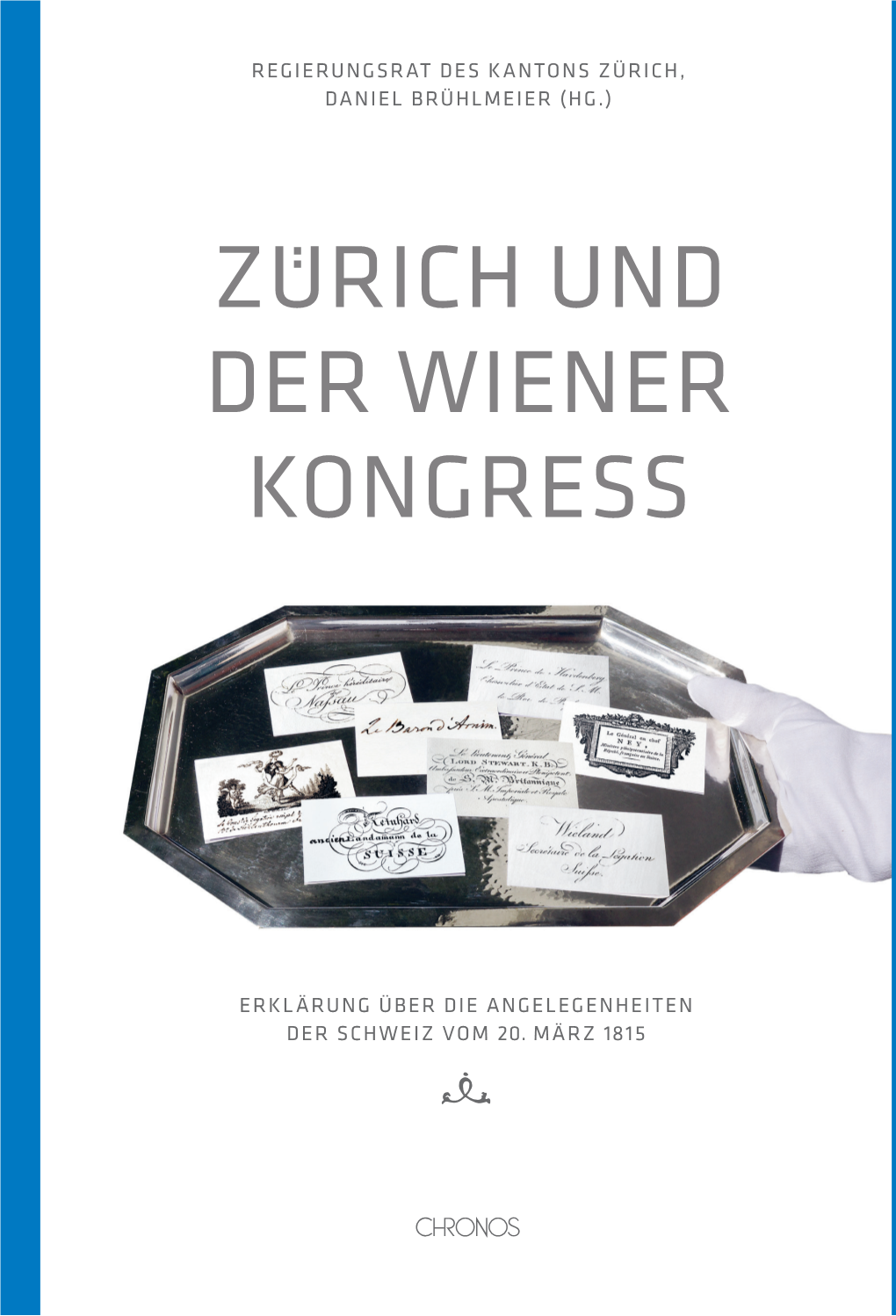 Zurich Und Der Wiener Kongress