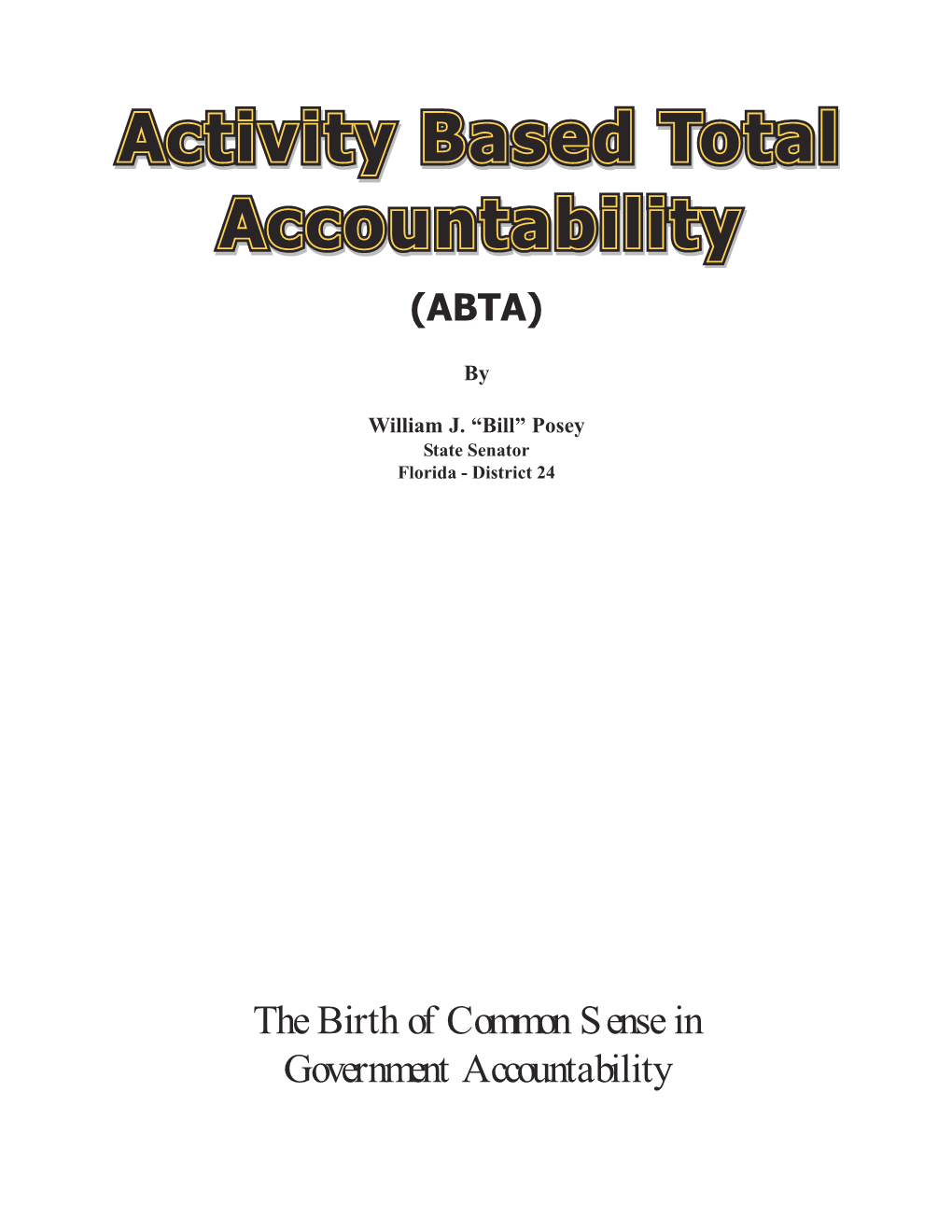 Activity Based Total Accountability