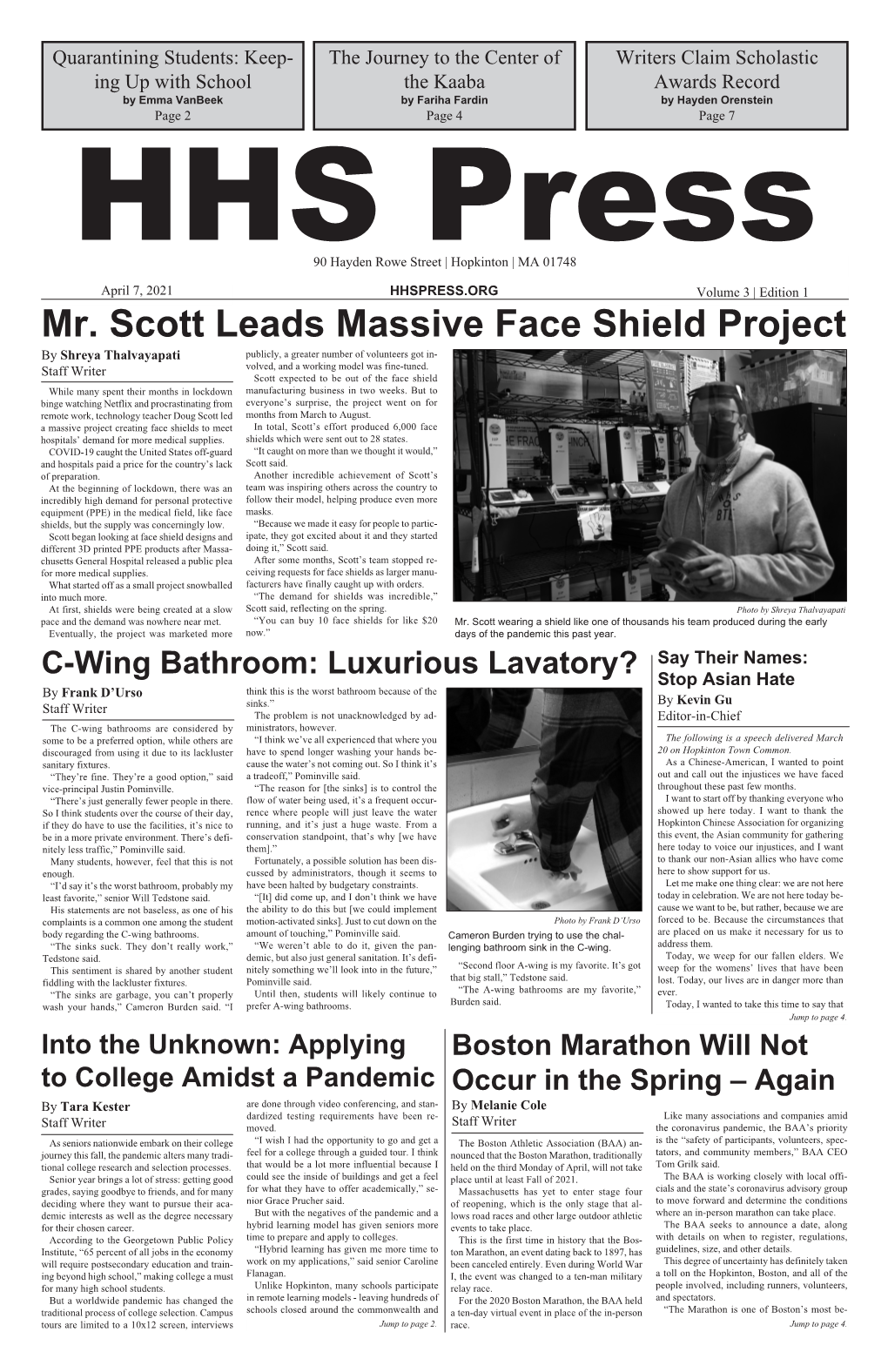 Mr. Scott Leads Massive Face Shield Project by Shreya Thalvayapati Publicly, a Greater Number of Volunteers Got In- Volved, and a Working Model Was Fine-Tuned