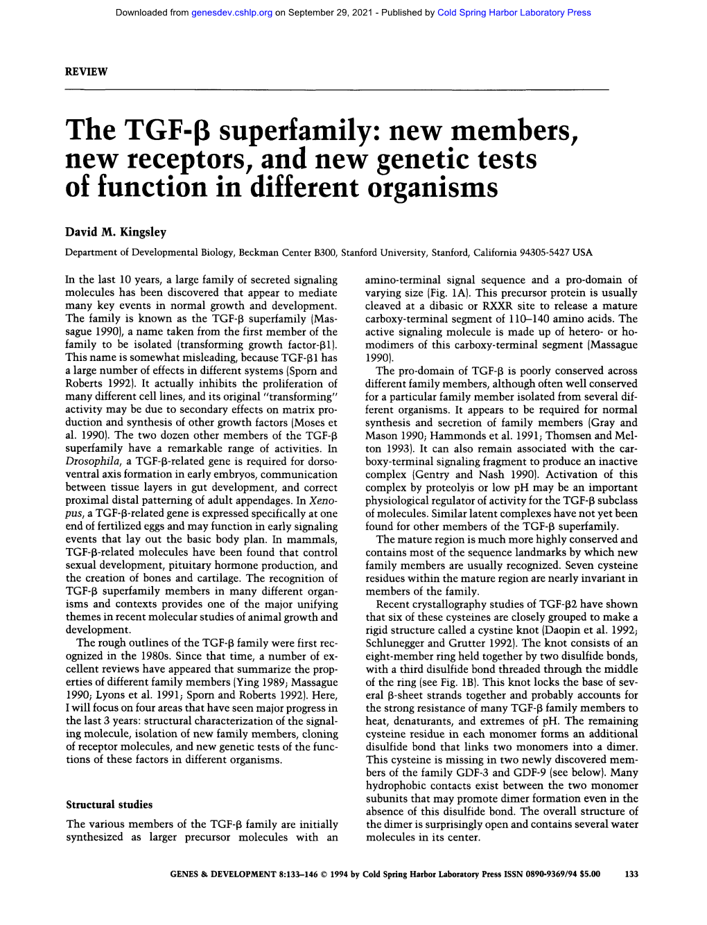 The TGF-P Superfamily: New Members, New Receptors, and New Genetic Tests of Function in Different Organisms