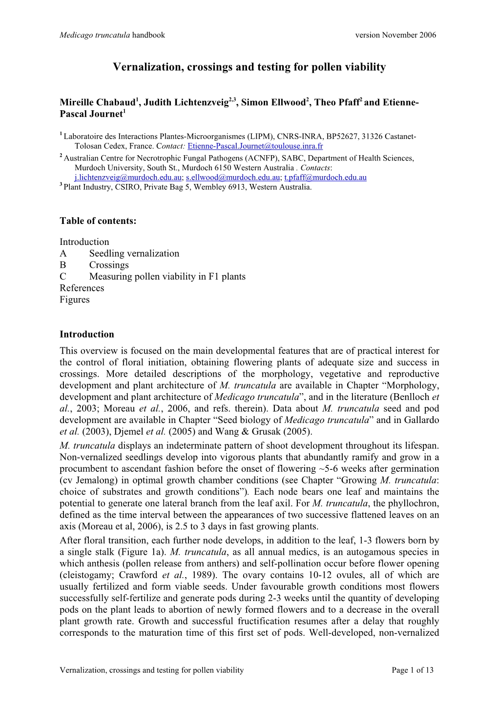 Vernalization, Crossings and Testing for Pollen Viability