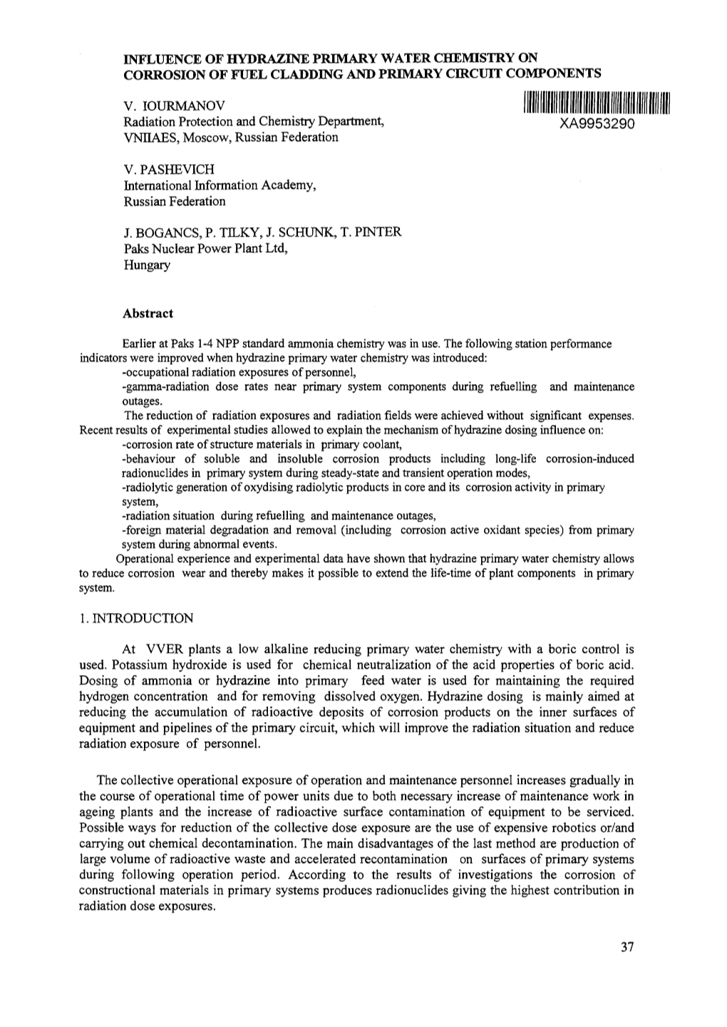 Influence of Hydrazine Primary Water Chemistry on Corrosion of Fuel Cladding and Primary Circuit Components