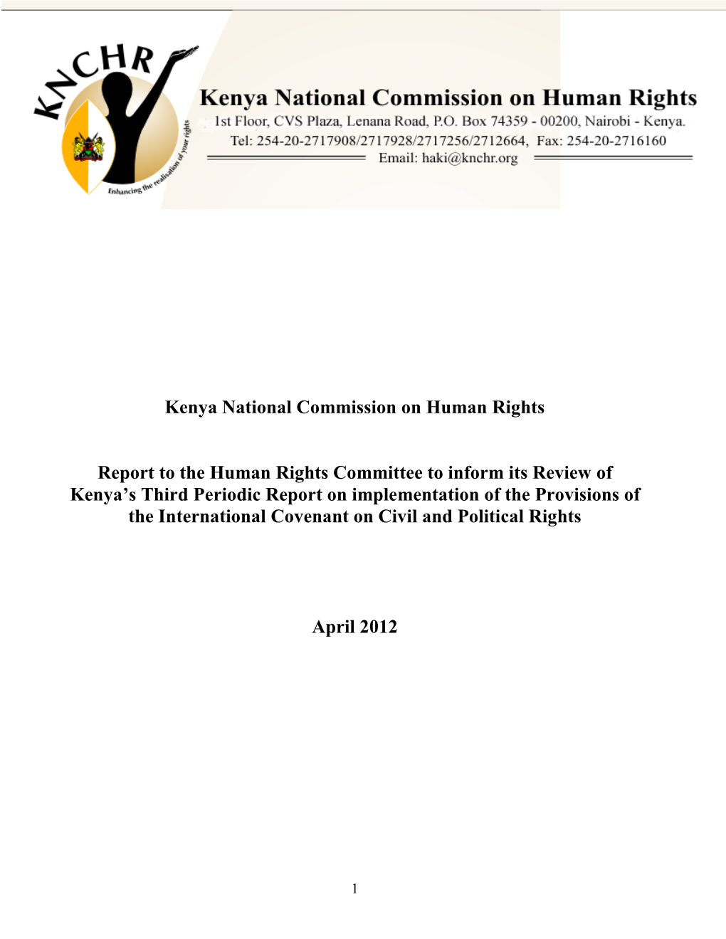 7Th Report of the Government of Kenya on Implemention of the Convention on the Elimination of All Forms of Discrimination Agai