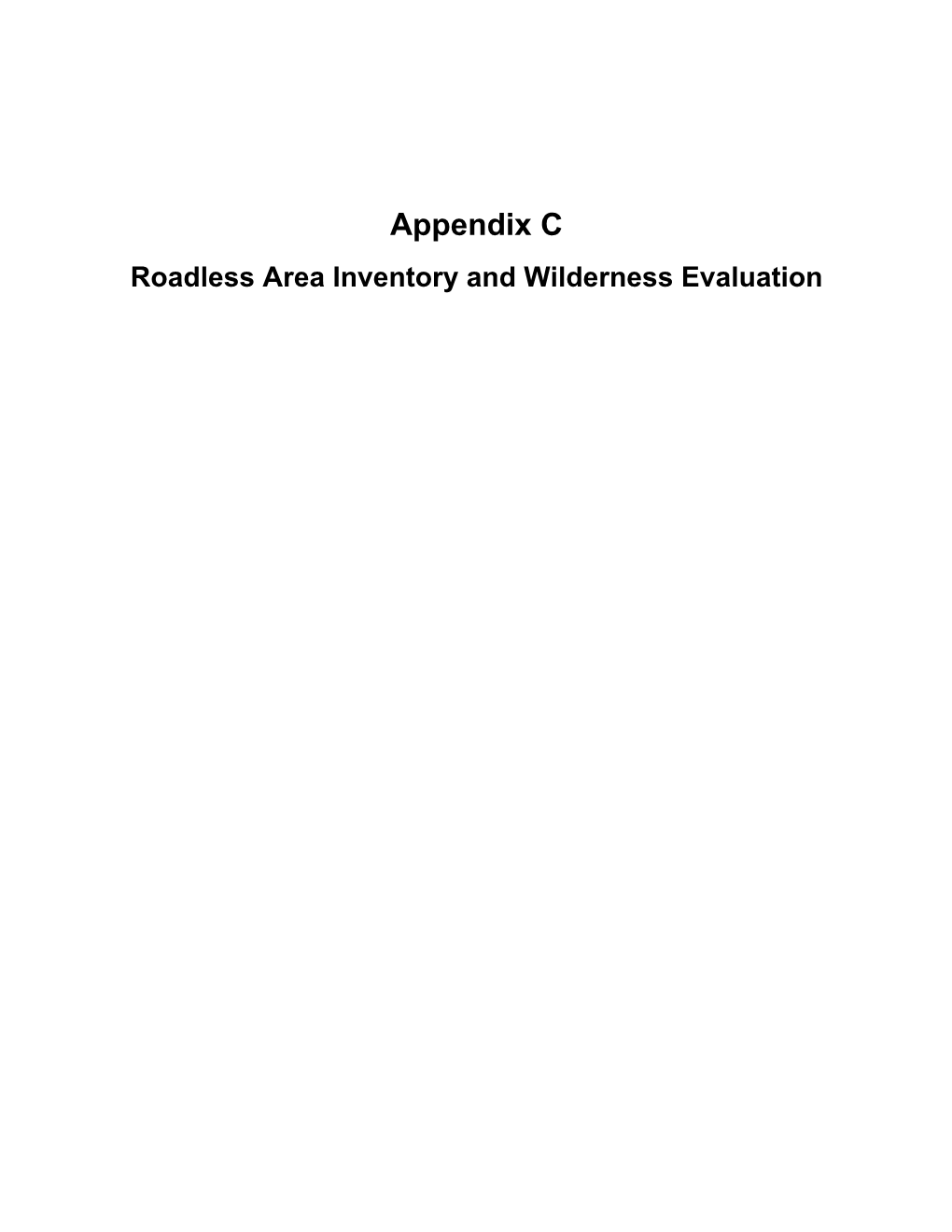 Roadless Area Inventory and Wilderness Evaluation