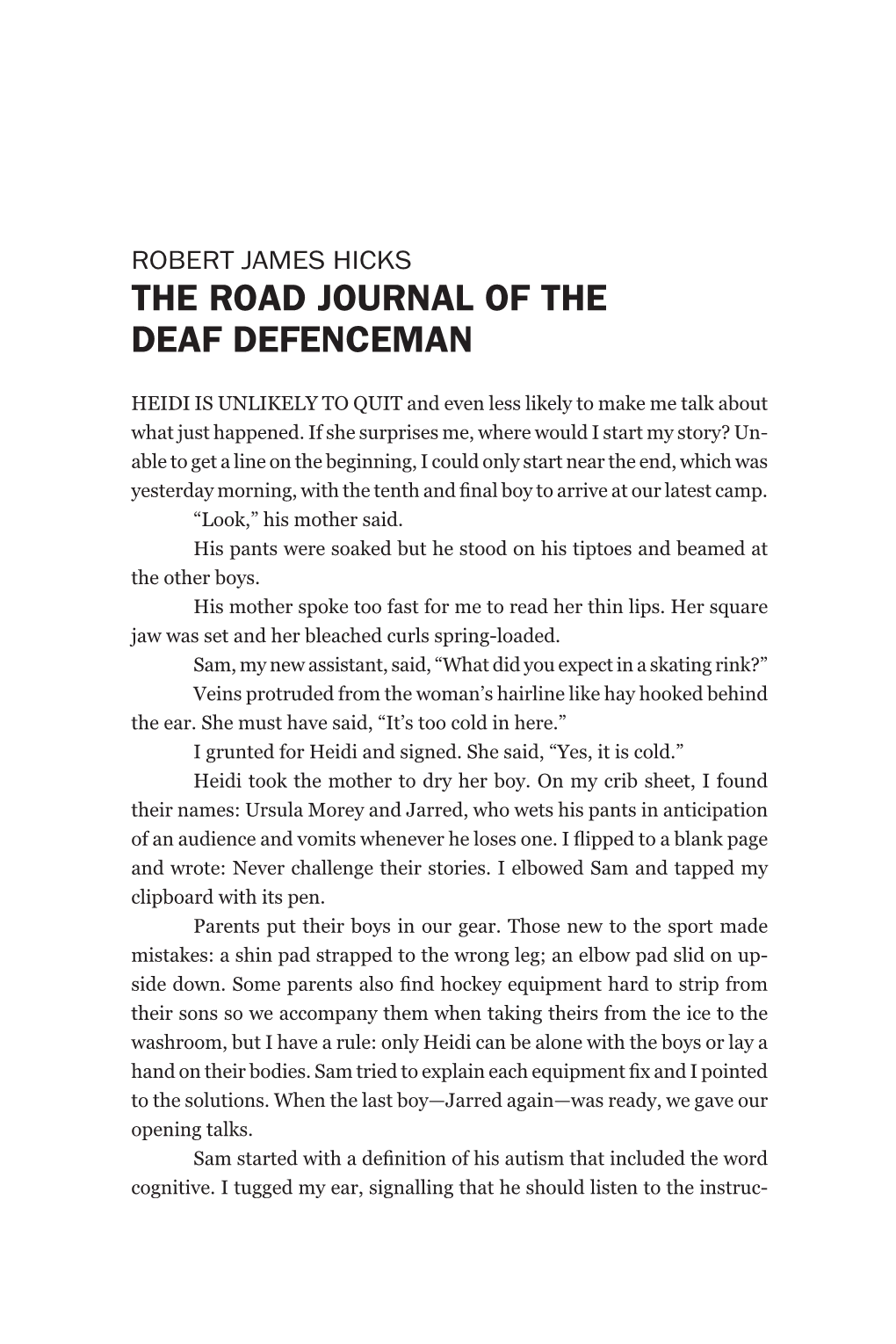 The Road Journal of the Deaf Defenceman