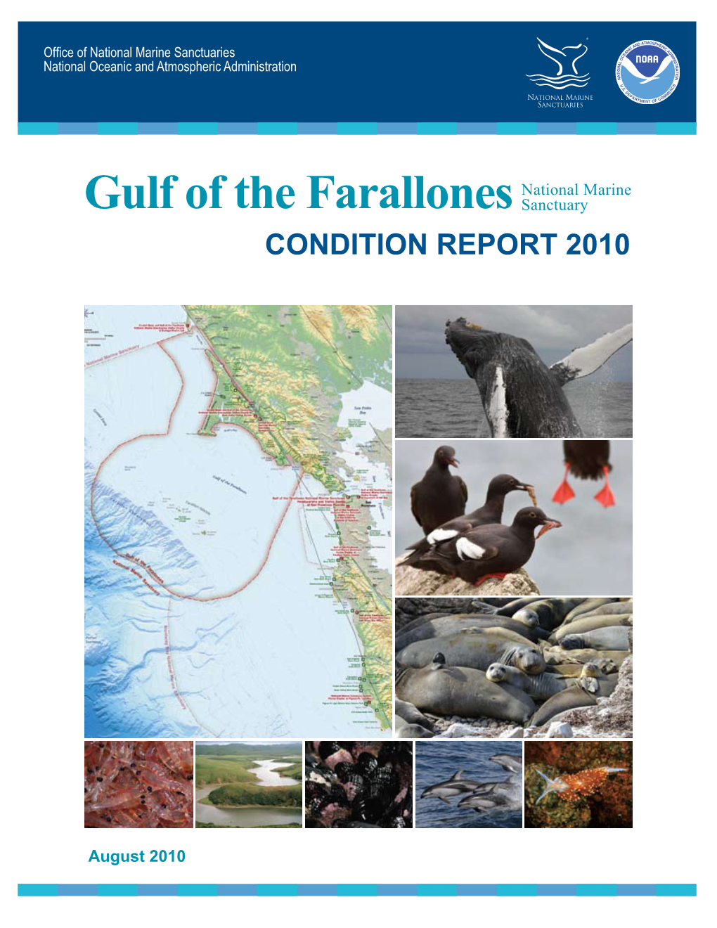 Gulf of the Farallones Sanctuary CONDITION REPORT 2010