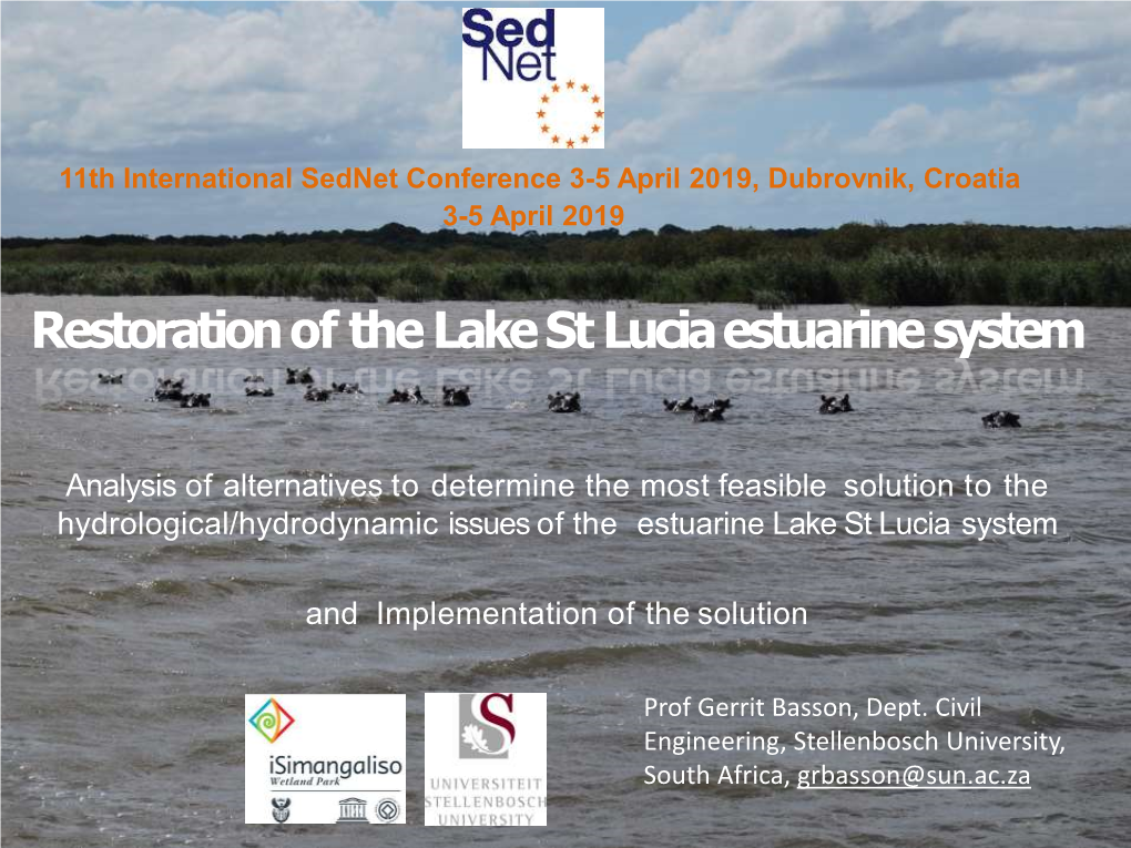 Restoration of the Lake St Lucia Estuarine System