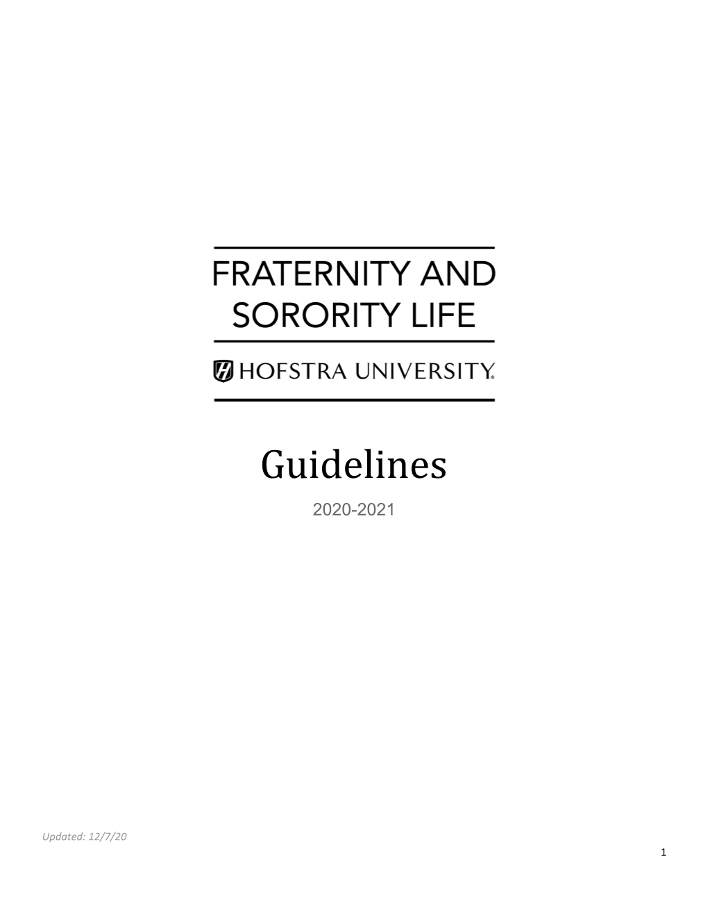 Fraternity and Sorority Life Has Been a Significant Part of the Undergraduate Experience at Hofstra University Since Its Founding in 1935