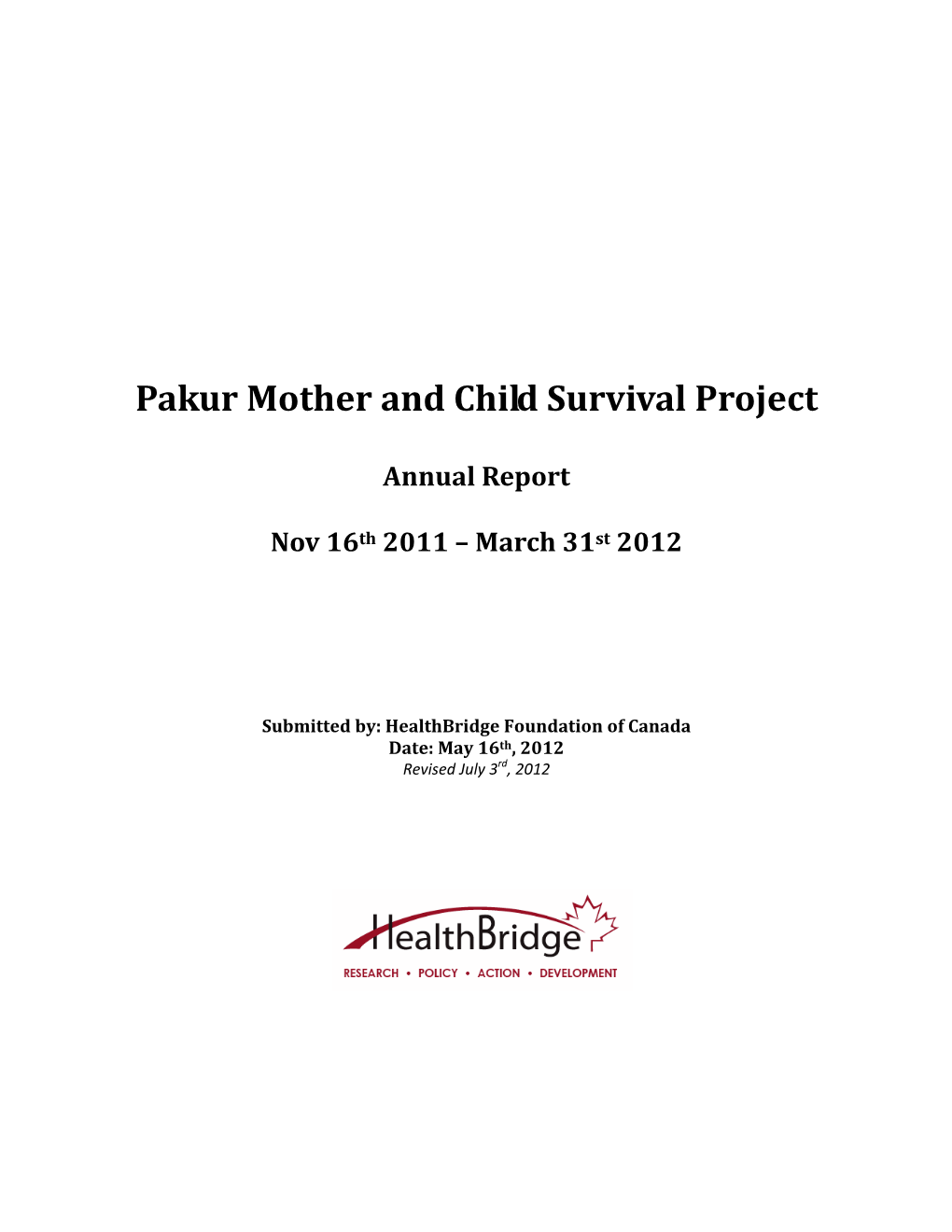 Pakur Mother and Child Survival Project Annual Report for Fiscal