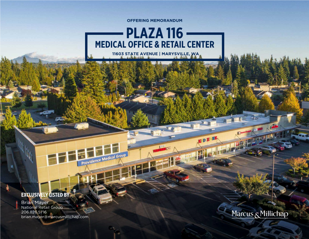 Plaza 116 Medical Office & Retail Center 11603 State Avenue | Marysville, Wa
