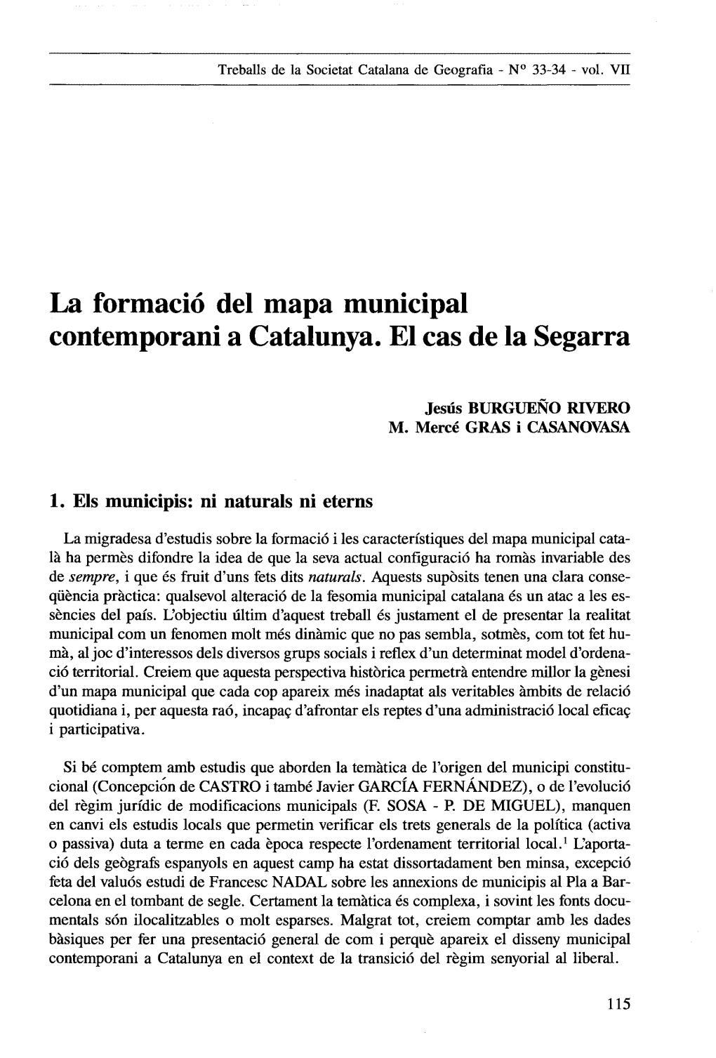La Formació Del Mapa Municipal Contemporani a Catalunya. El Cas De La Segarra