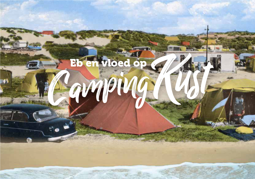 Camping Kust Ontdek Je Het Bijzondere Sommige Campings, Zeker De Kleinere, Zijn Altijd Echte Kampeerverhaal Van De Belgische Kust