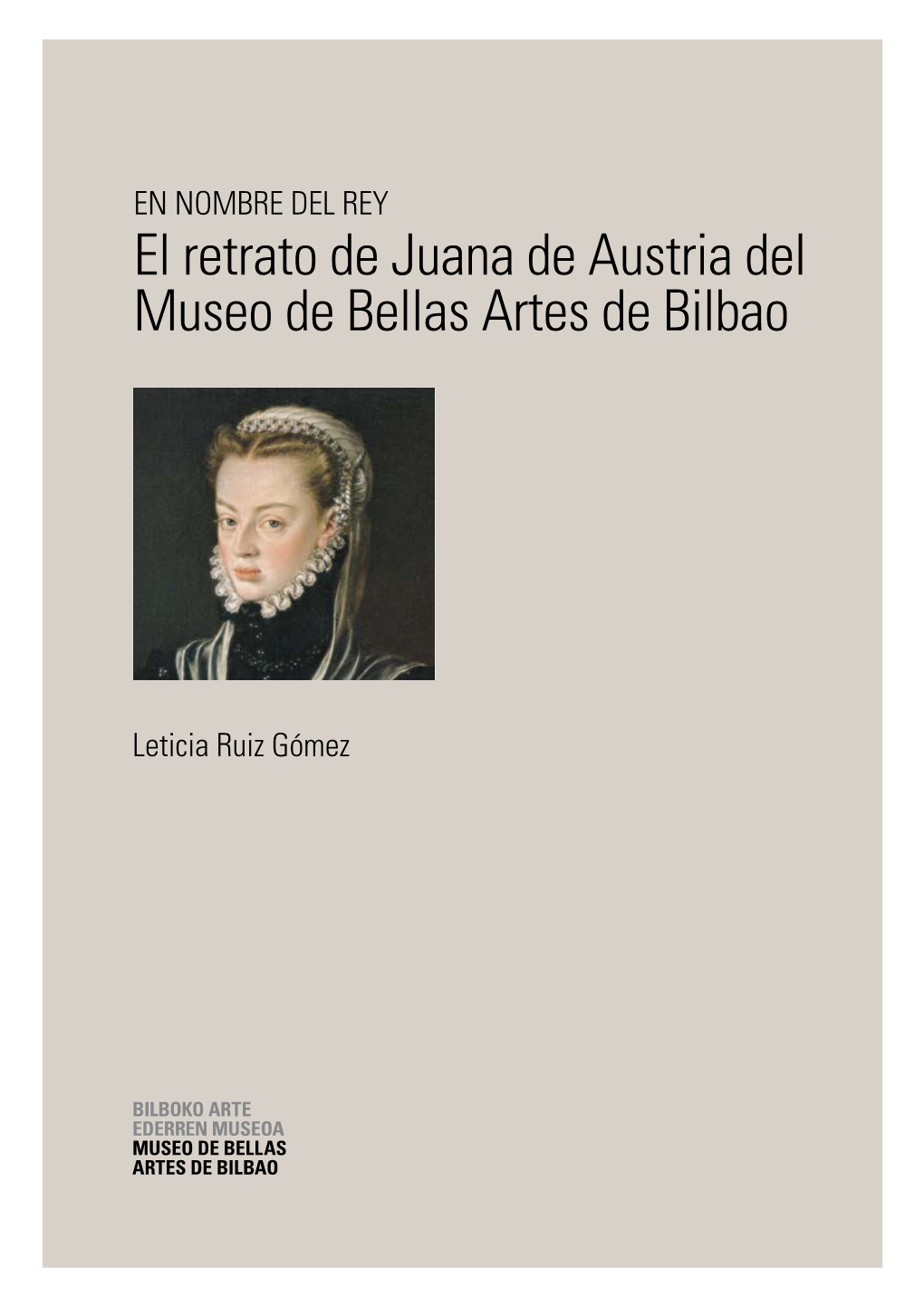 El Retrato De Juana De Austria Del Museo De Bellas Artes De Bilbao