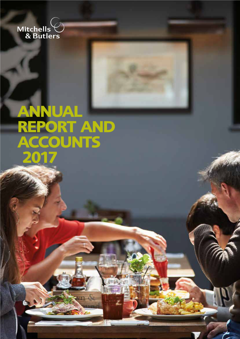 Annual Report and Accounts 2017 | Mitchells & Butlers Plc | 1 All Bar One, Leicester Square, Reopened Late in 2016