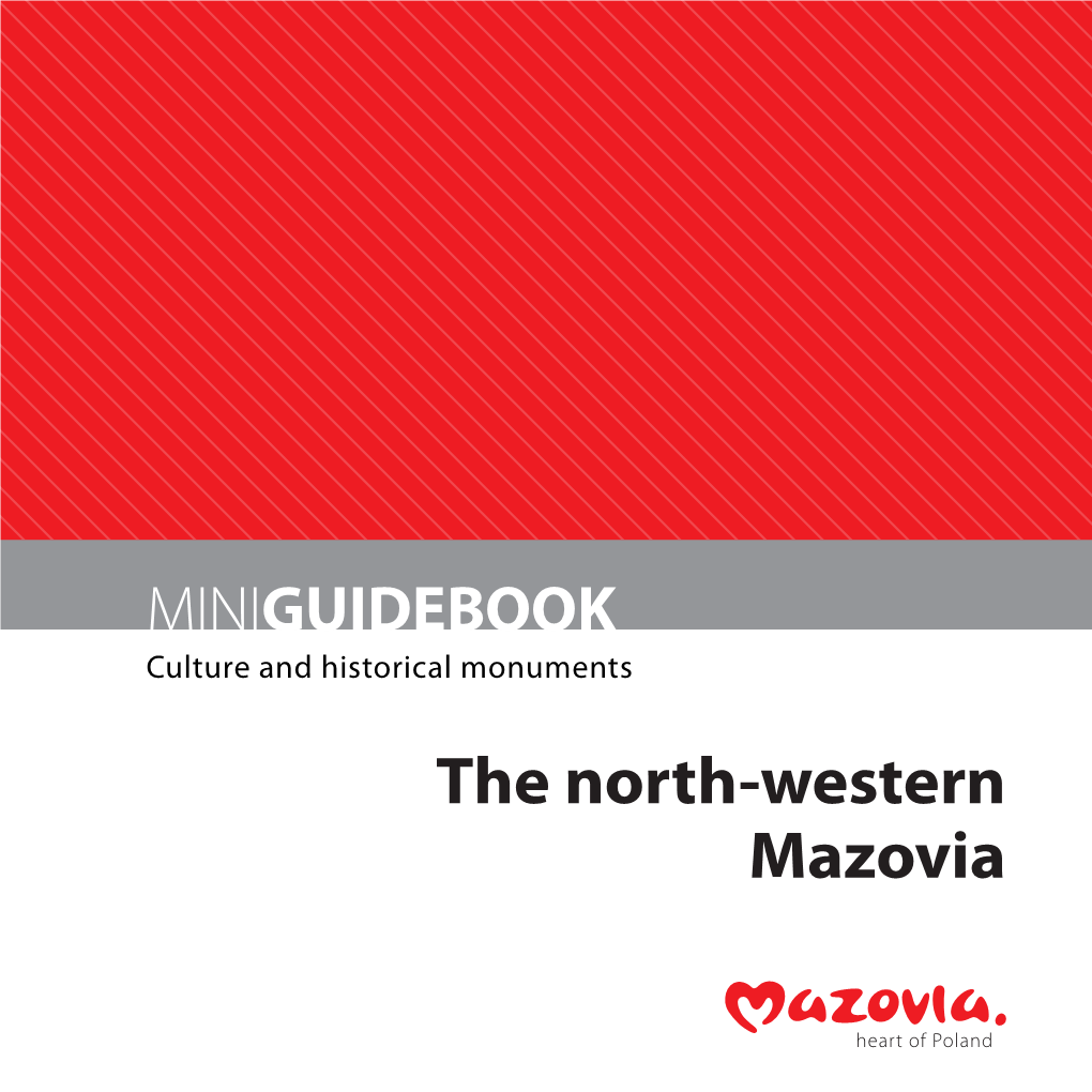 The North-Western Mazovia Content: Sylwia Kulczyk