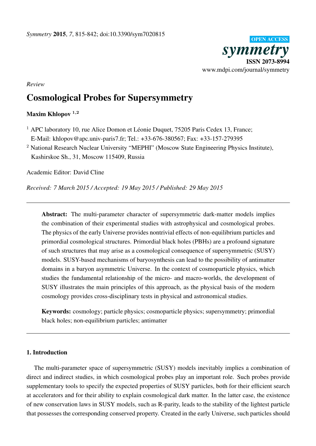 Cosmological Probes for Supersymmetry