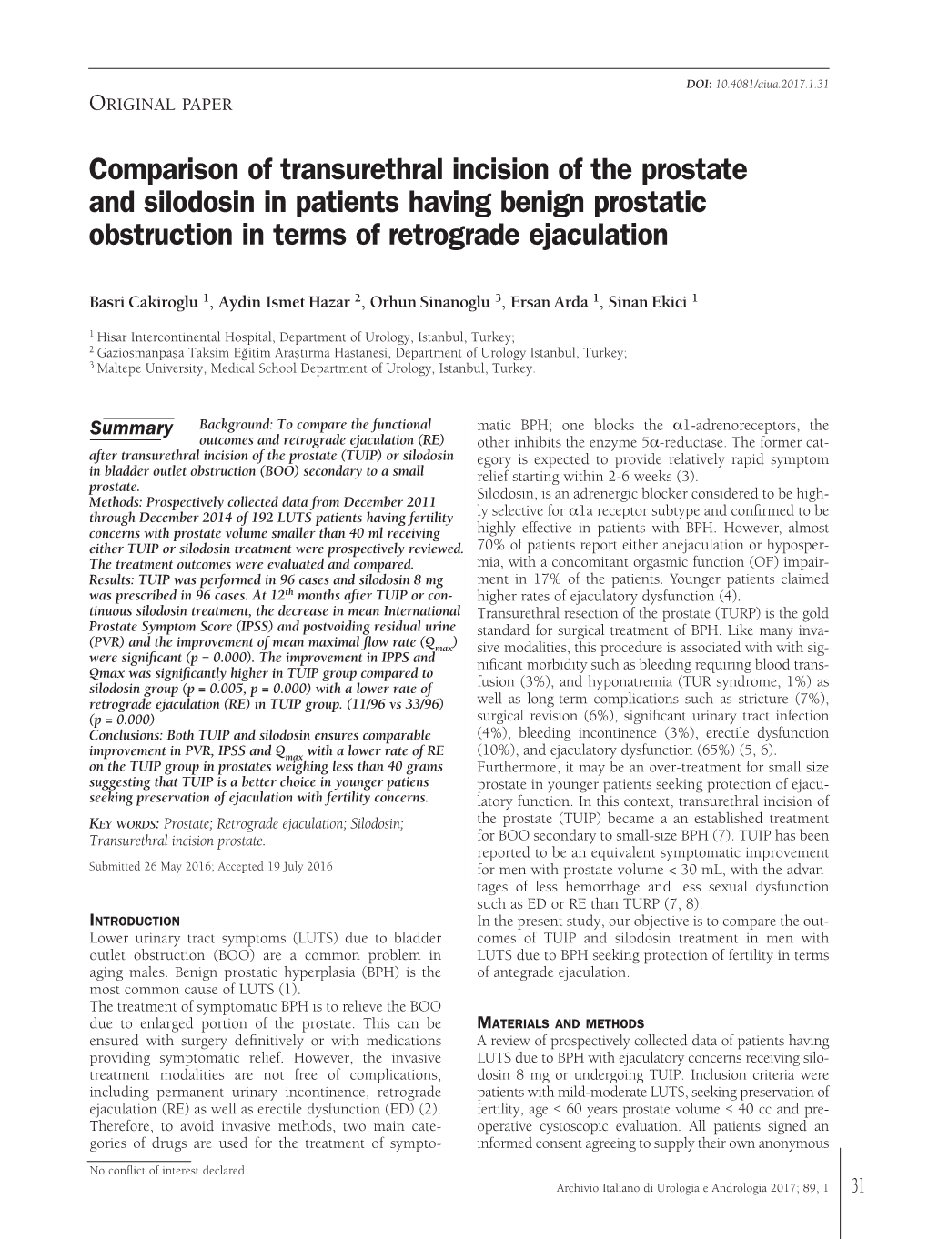 Comparison of Transurethral Incision of the Prostate and Silodosin in Patients Having Benign Prostatic Obstruction in Terms of Retrograde Ejaculation