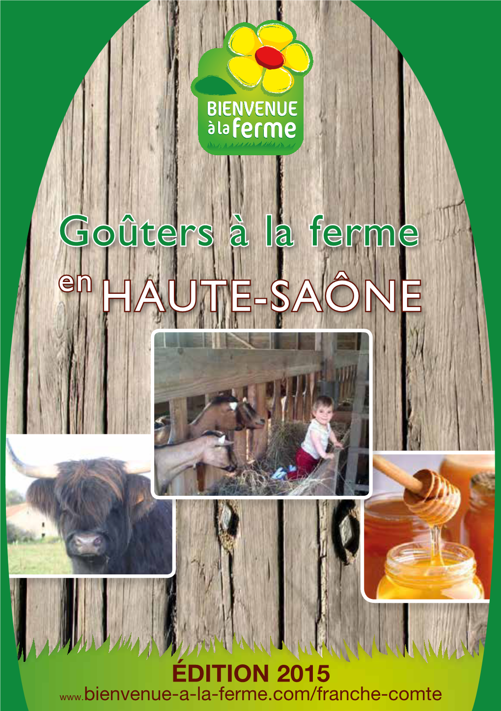 HAUTE-SAÔNE Goûters À La Ferme