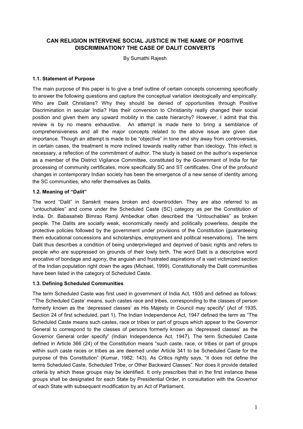 CAN RELIGION INTERVENE SOCIAL JUSTICE in the NAME of POSITIVE DISCRIMINATION? the CASE of DALIT CONVERTS by Sumathi Rajesh