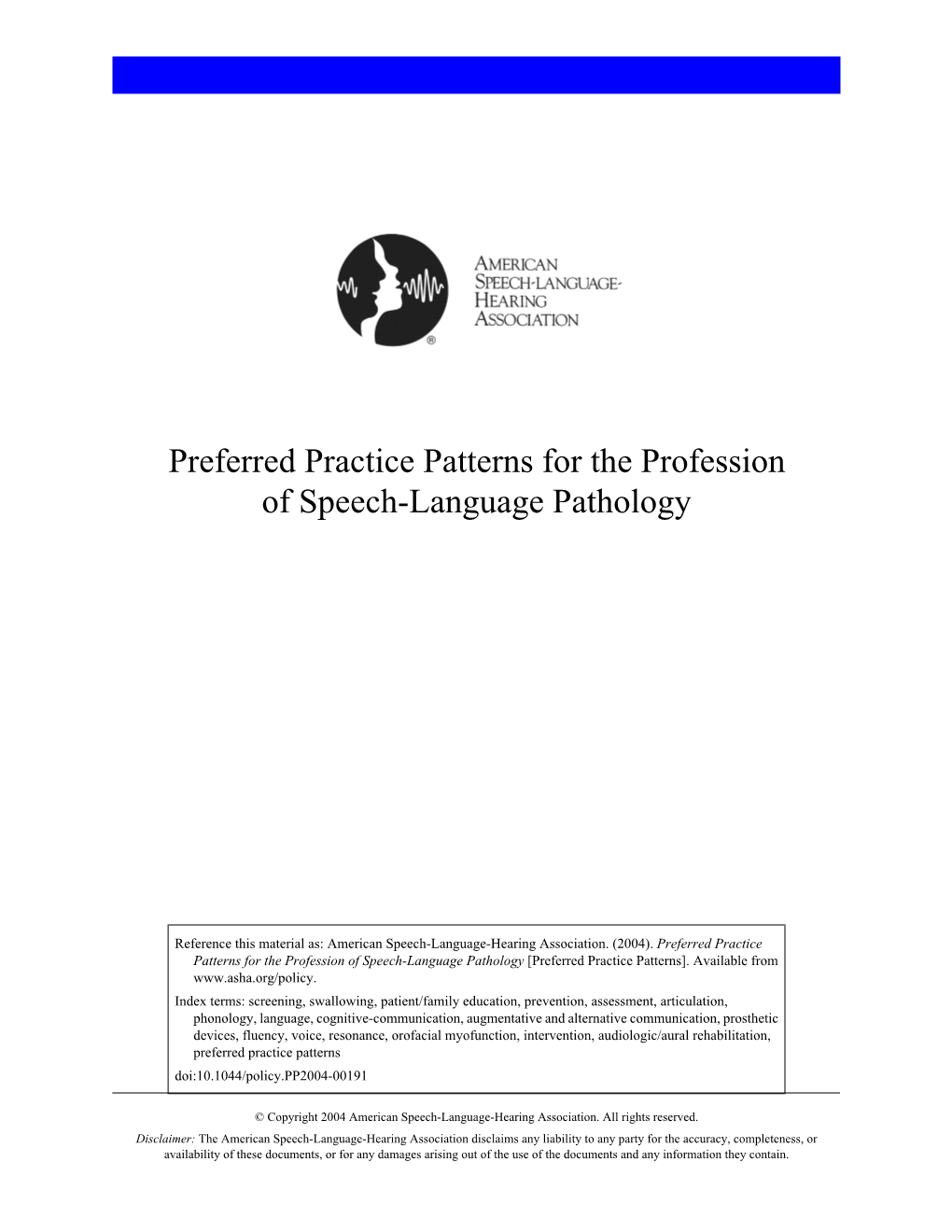 Preferred Practice Patterns for the Profession of Speech-Language Pathology