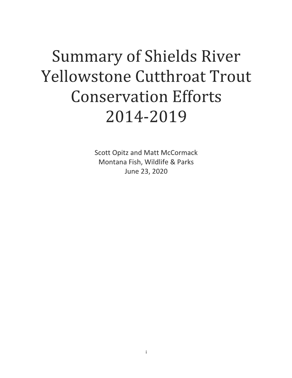 Summary of Shields River Yellowstone Cutthroat Trout Conservation Efforts 2014-2019