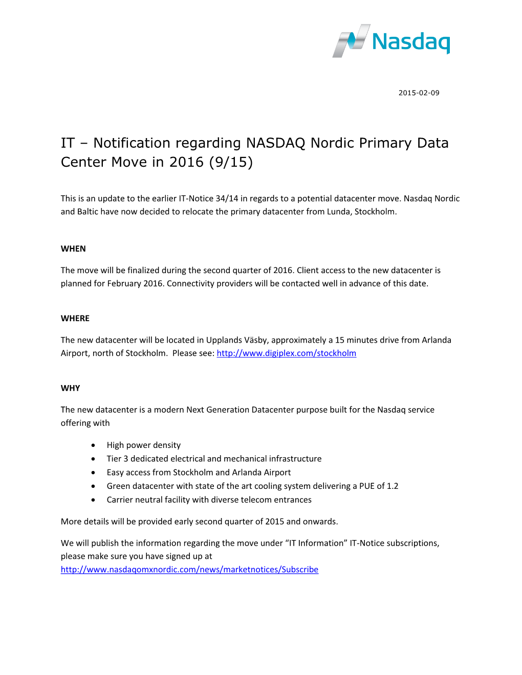 IT – Notification Regarding NASDAQ Nordic Primary Data Center Move in 2016 (9/15)