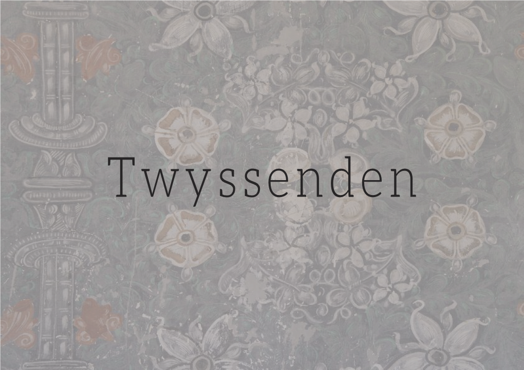 The Twyssenden Estate