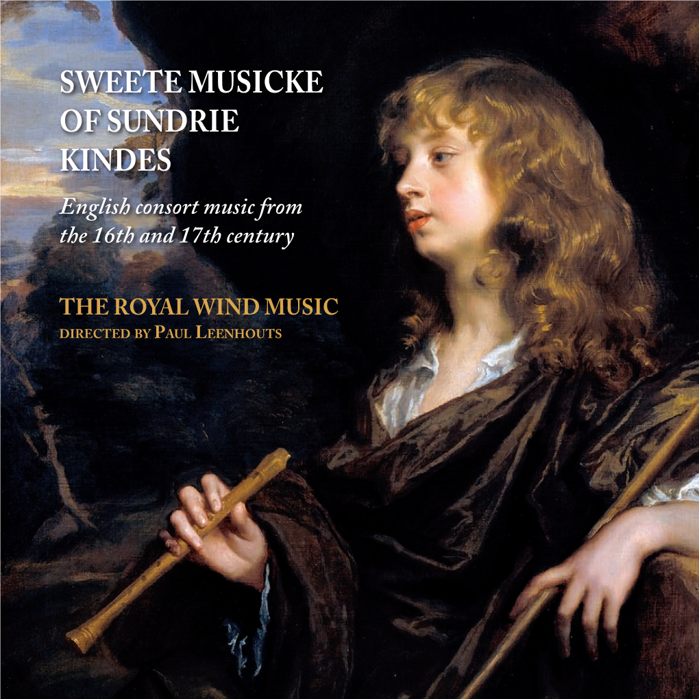 SWEETE MUSICKE of SUNDRIE KINDES English Consort Music from the 16Th and 17Th Century