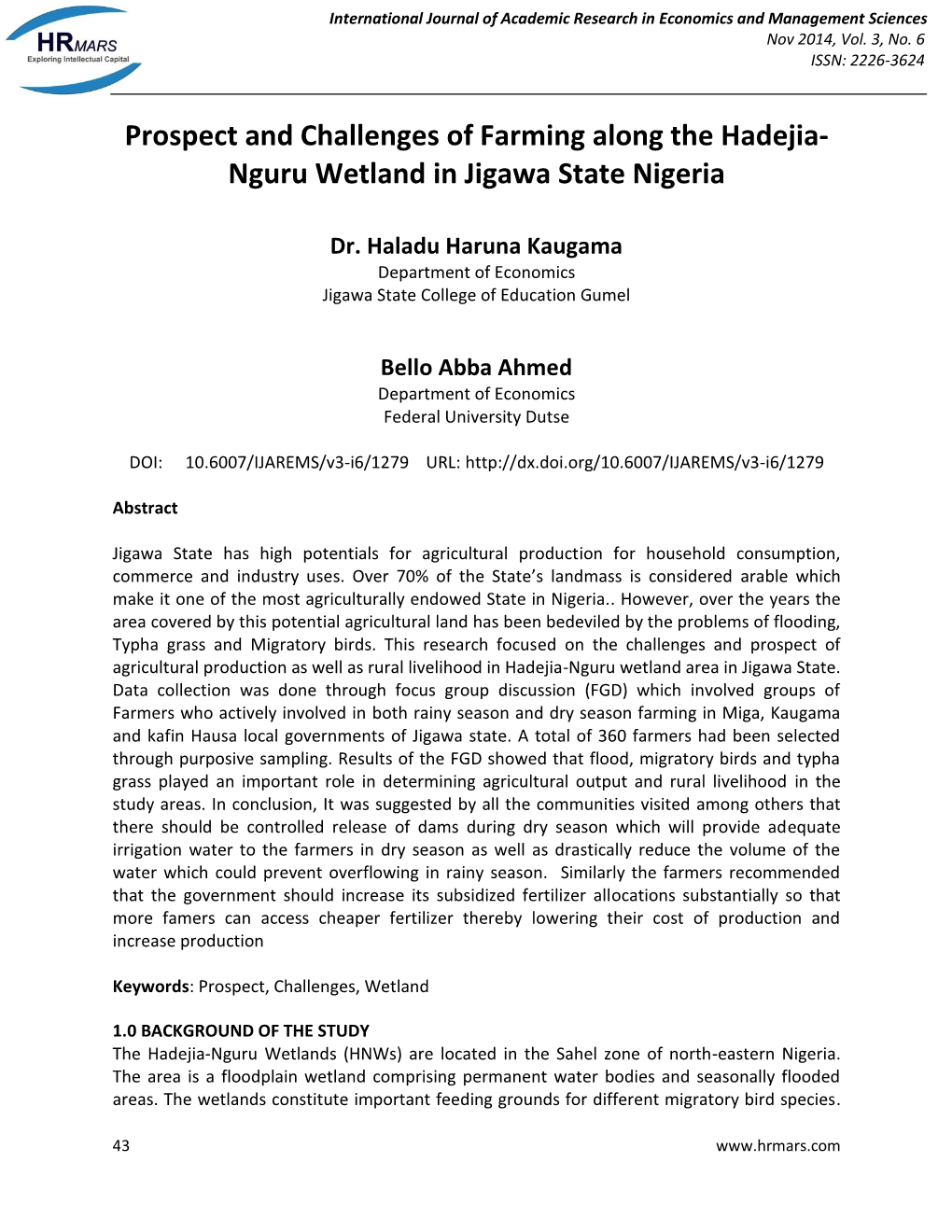Prospect and Challenges of Farming Along the Hadejia- Nguru Wetland in Jigawa State Nigeria