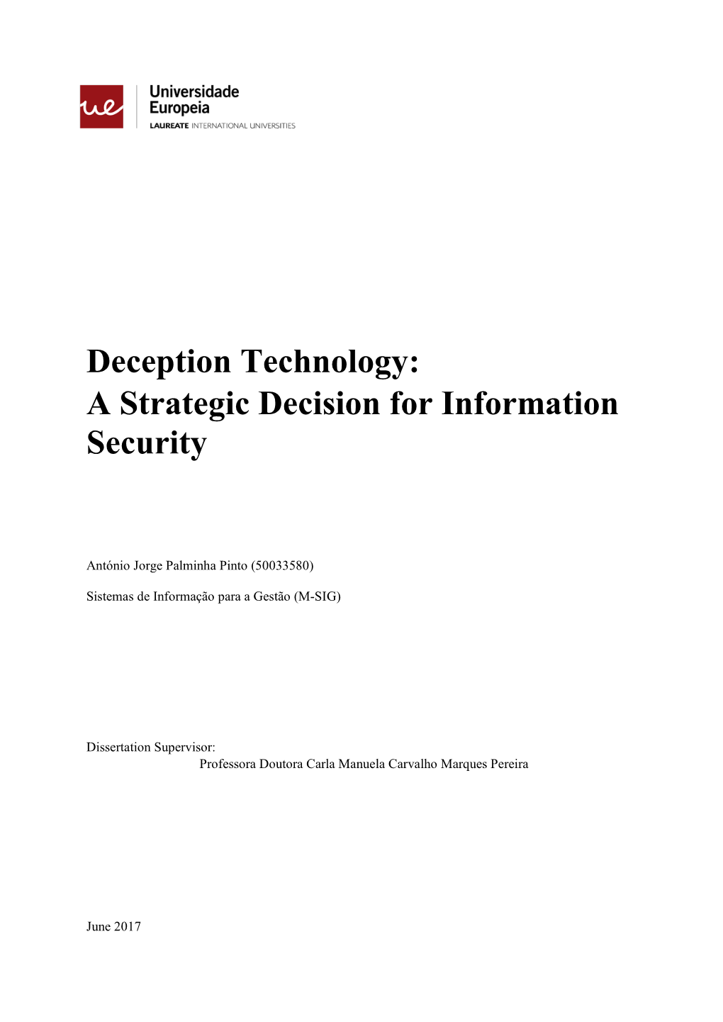 Deception Technology: a Strategic Decision for Information Security