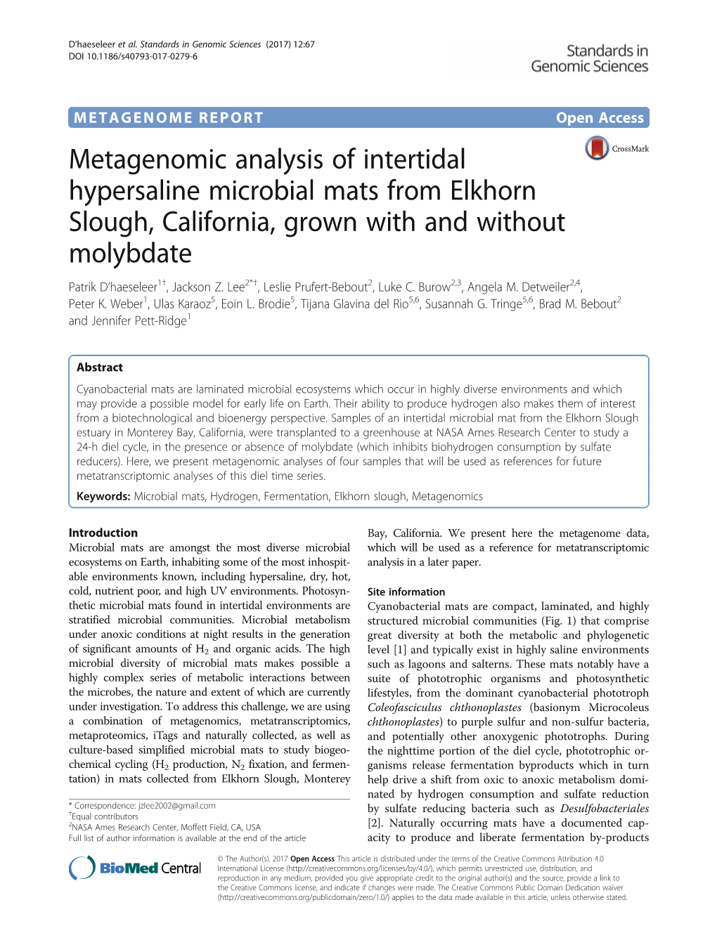 Metagenomic Analysis of Intertidal Hypersaline Microbial Mats from Elkhorn Slough, California, Grown with and Without Molybdate Patrik D’Haeseleer1†, Jackson Z