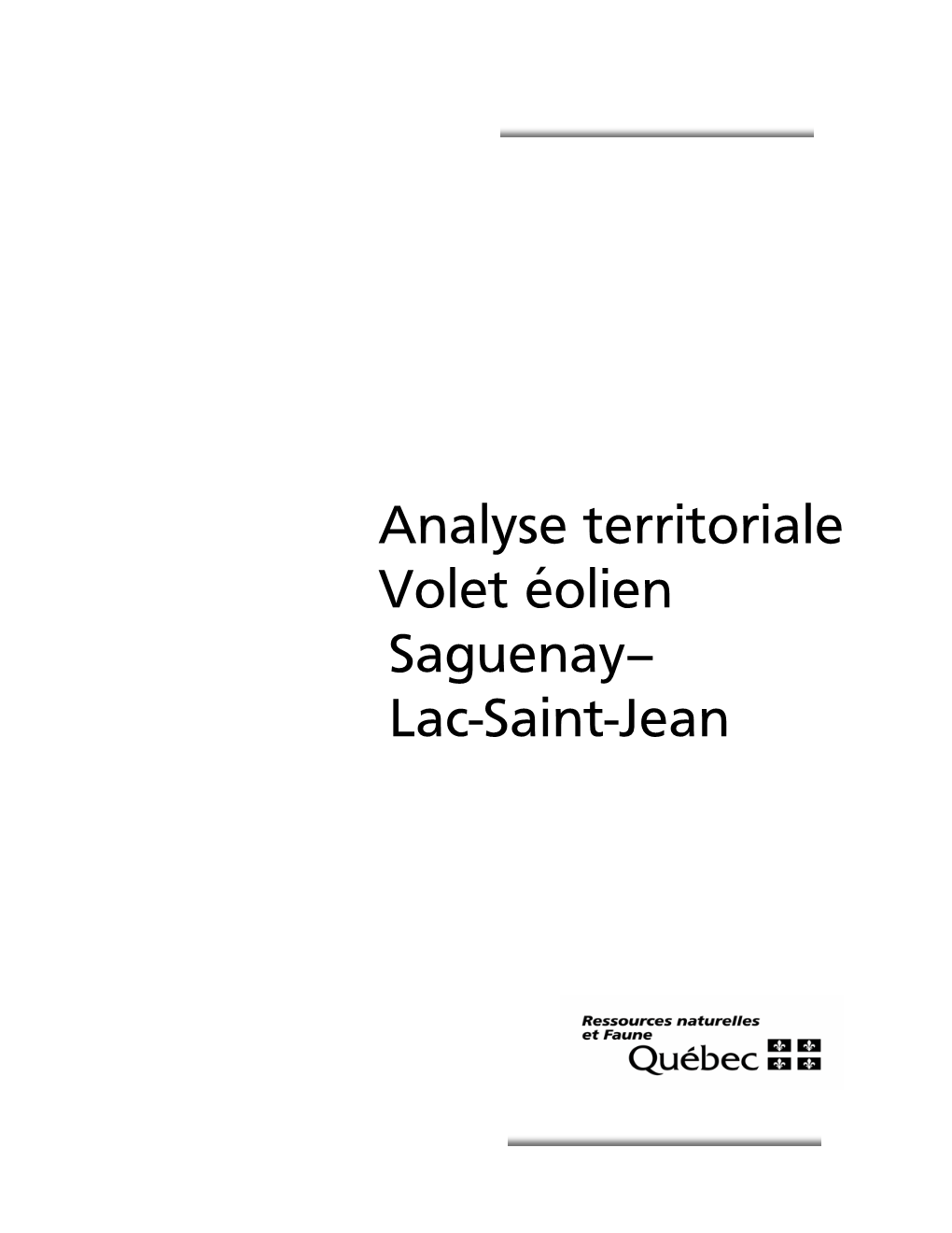 Analyse Territoriale Volet Éolien Saguenay– Lac-Saint-Jean