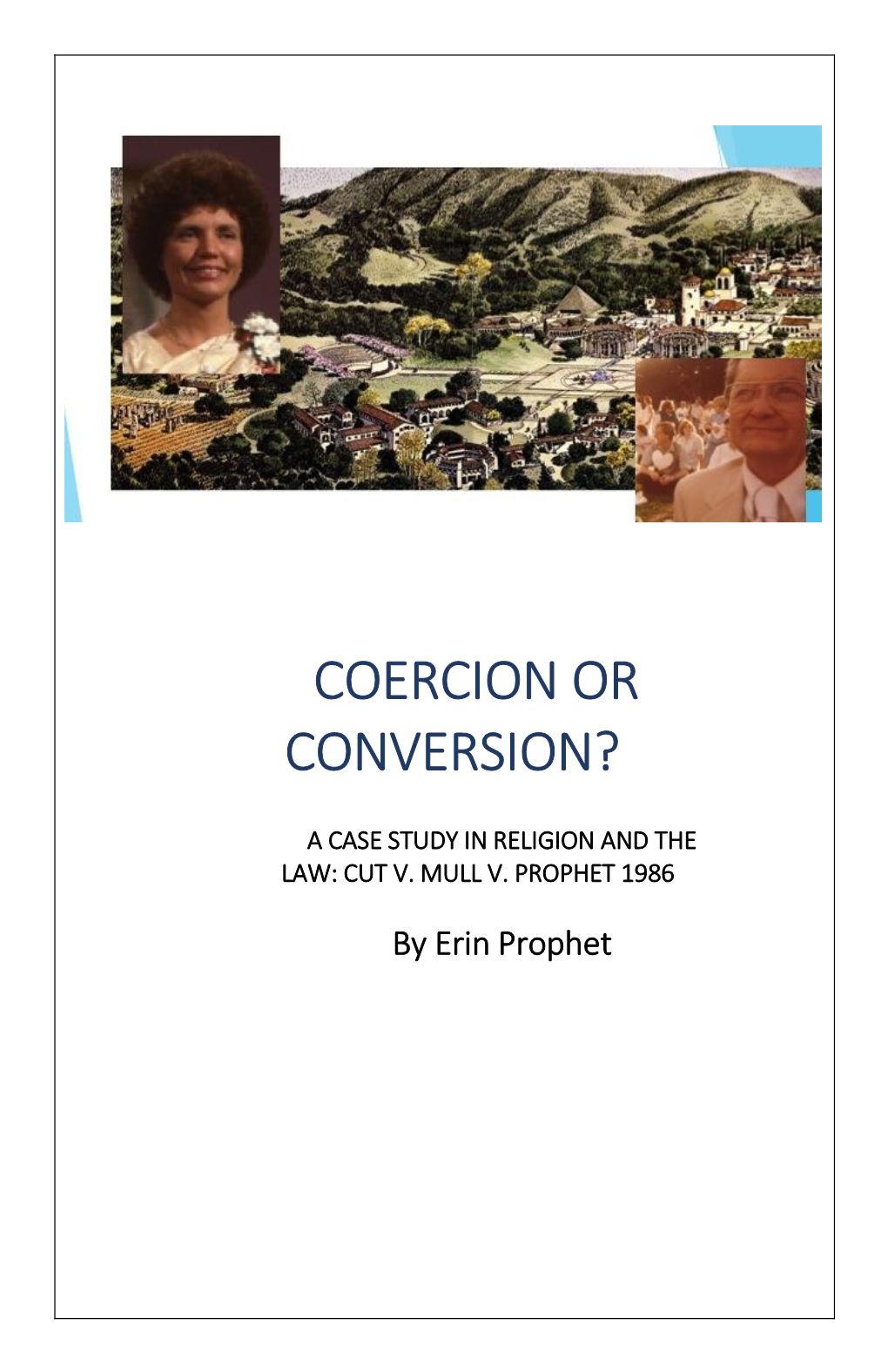 Coercion Or Conversion?