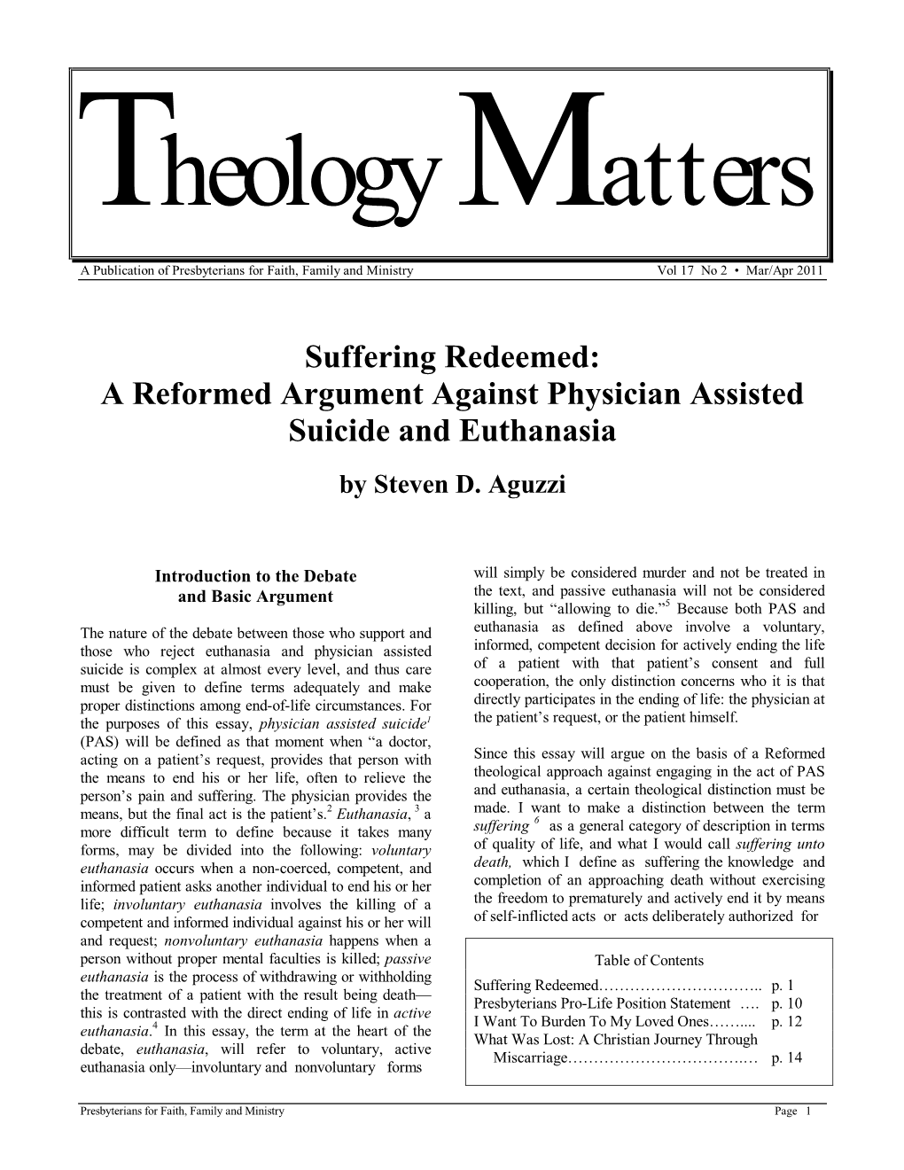 Suffering Redeemed: a Reformed Argument Against Physician Assisted Suicide and Euthanasia