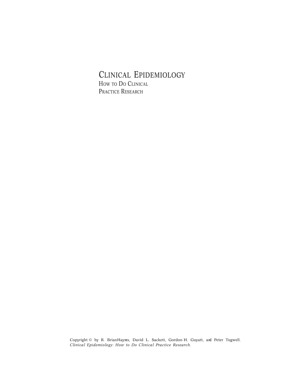 Clinical Epidemiology How to Do Clinical Practice Research