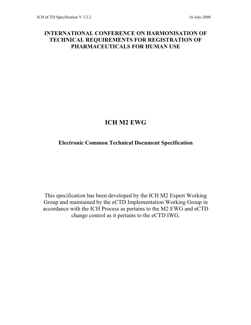 ICH Ectd Specification V 3.2.2 16-July-2008