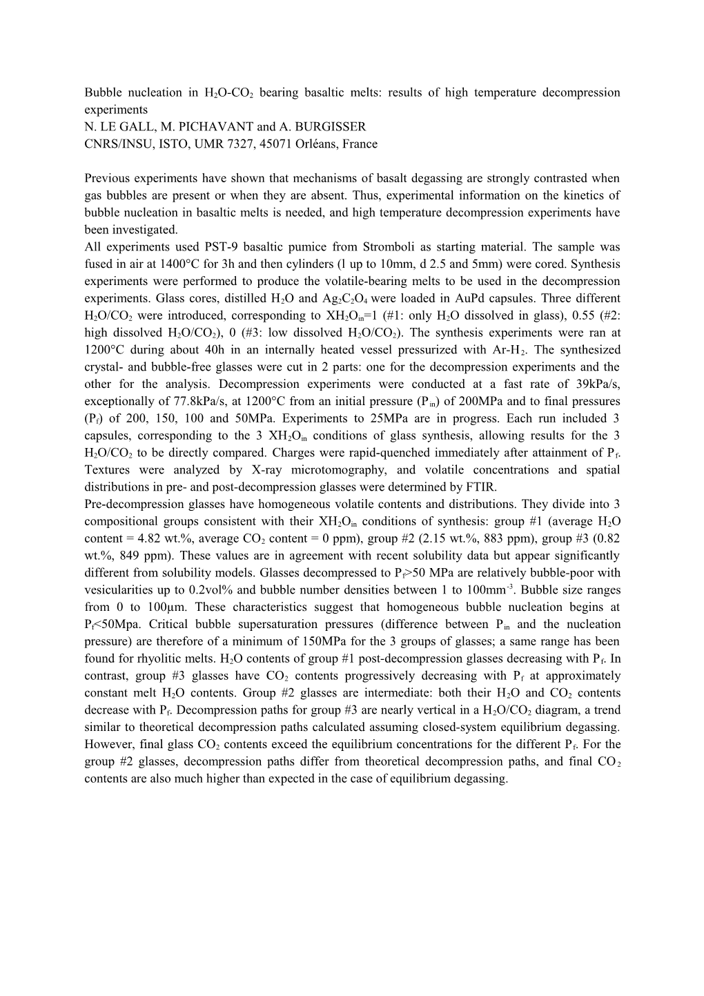 Bubble Nucleation in H2O-CO2 Bearing Basaltic Melts: Results of High Temperature Decompression