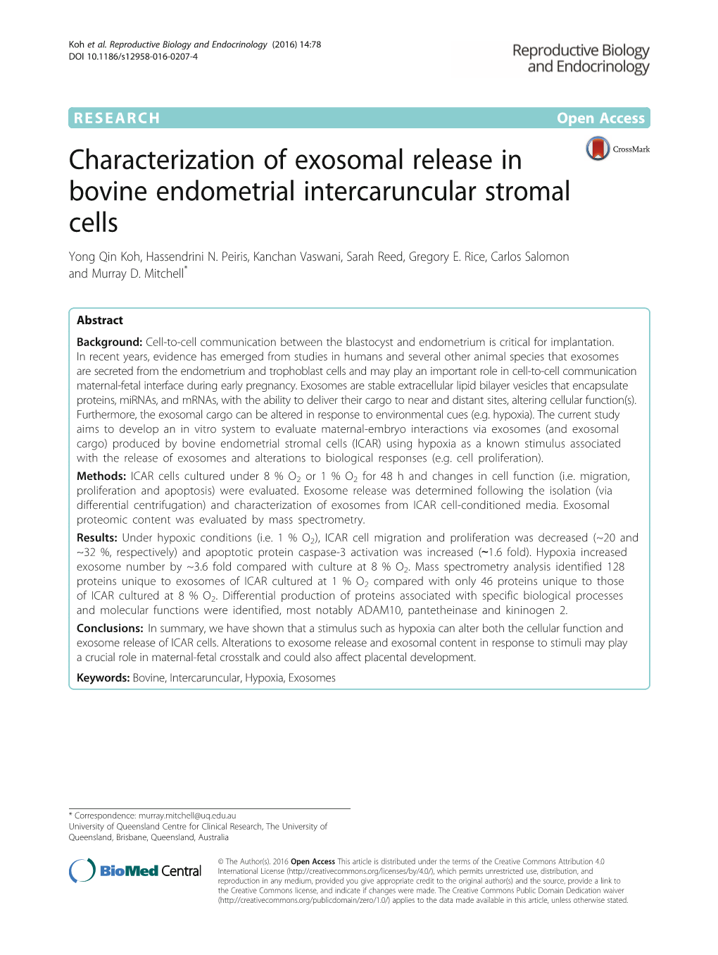 Characterization of Exosomal Release in Bovine Endometrial Intercaruncular Stromal Cells Yong Qin Koh, Hassendrini N