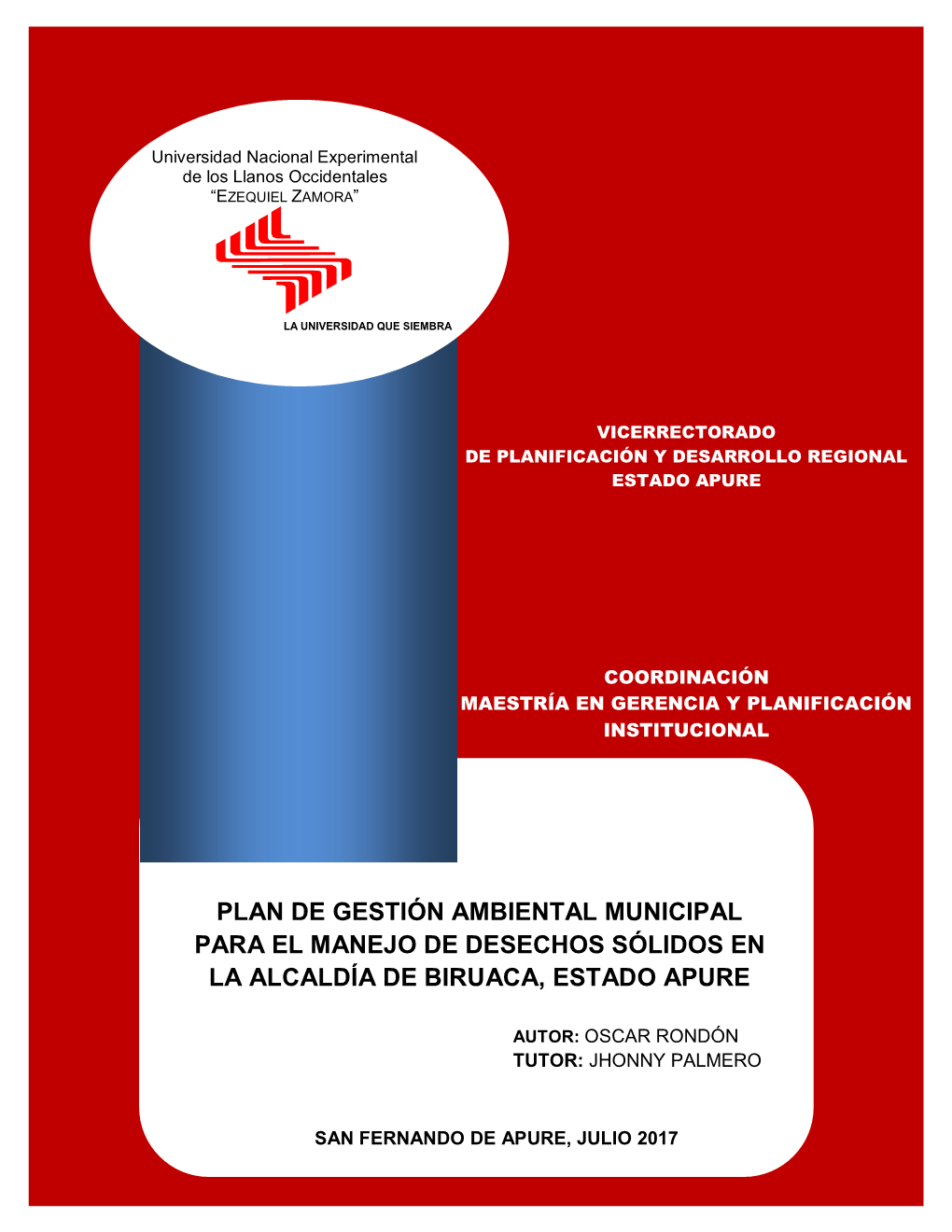 Plan De Gestión Ambiental Municipal Para El Manejo De Desechos Sólidos En La Alcaldía De Biruaca, Estado Apure