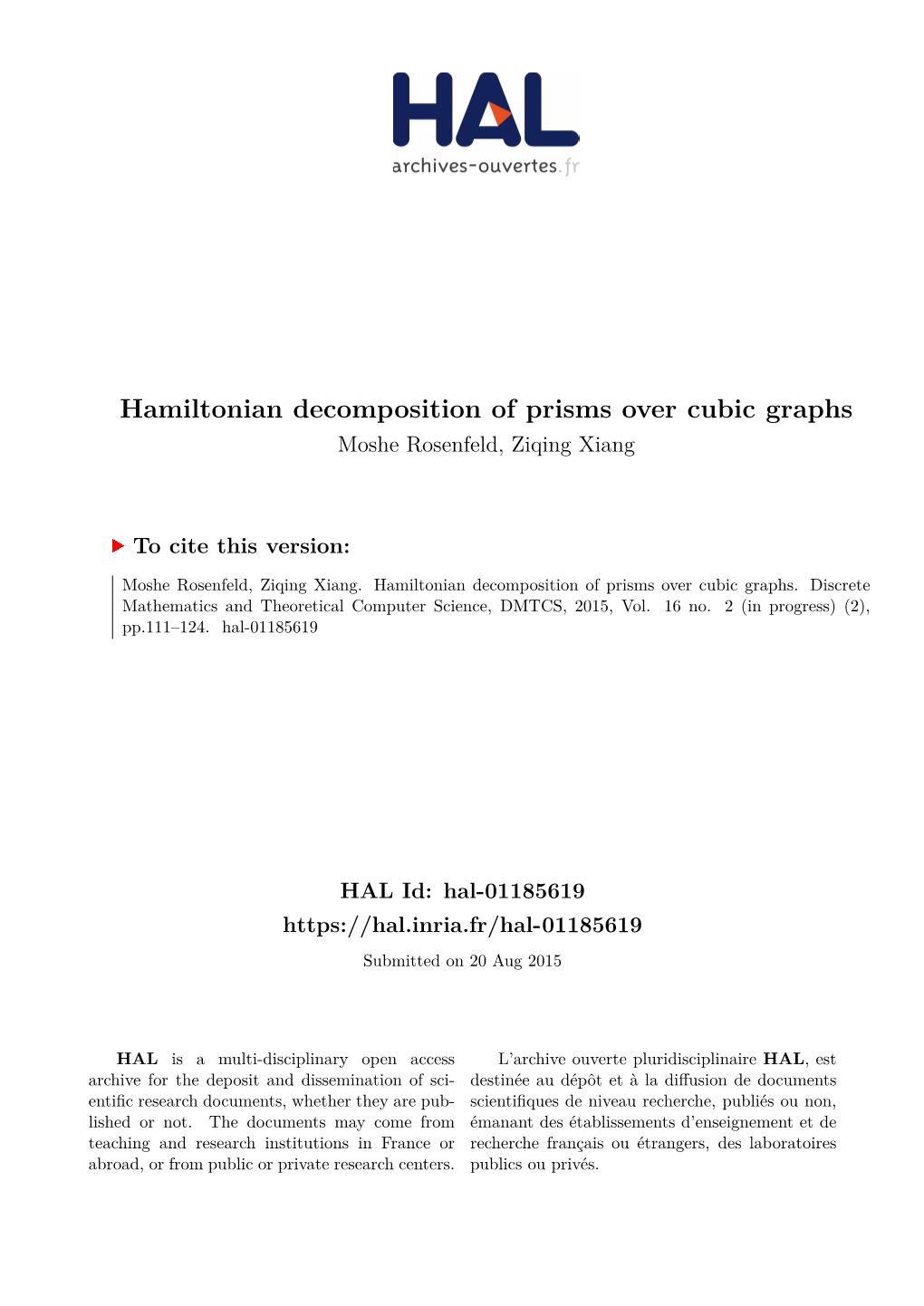 Hamiltonian Decomposition of Prisms Over Cubic Graphs Moshe Rosenfeld, Ziqing Xiang