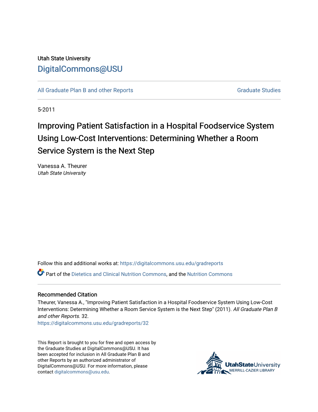 Improving Patient Satisfaction in a Hospital Foodservice System Using Low-Cost Interventions: Determining Whether a Room Service System Is the Next Step