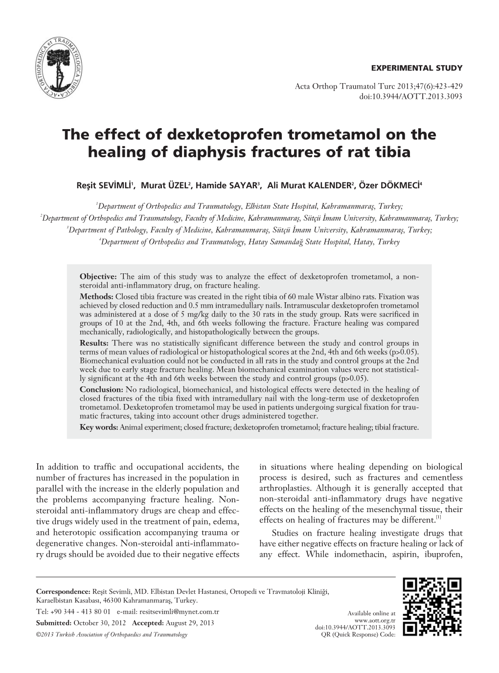 The Effect of Dexketoprofen Trometamol on the Healing of Diaphysis Fractures of Rat Tibia