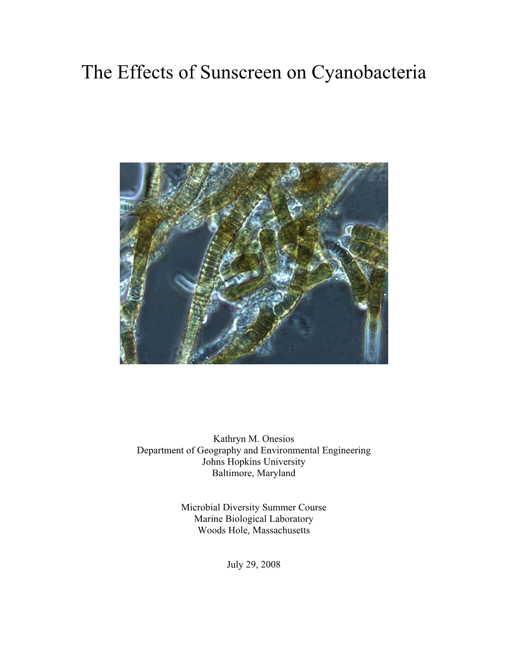 Onesios, K. the Effects of Sunscreen on Cyanobacteria
