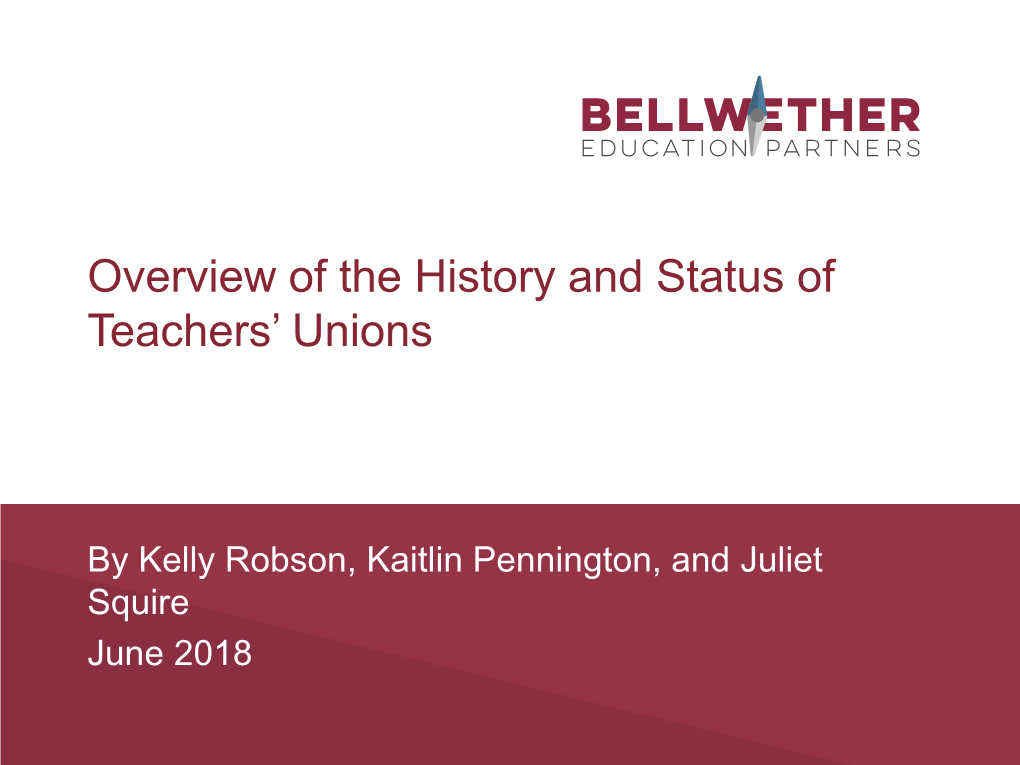 Overview of the History and Status of Teachers' Unions