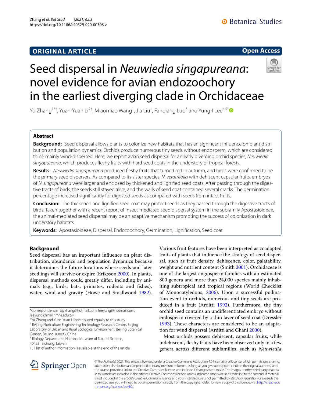 Seed Dispersal in Neuwiedia Singapureana: Novel Evidence For