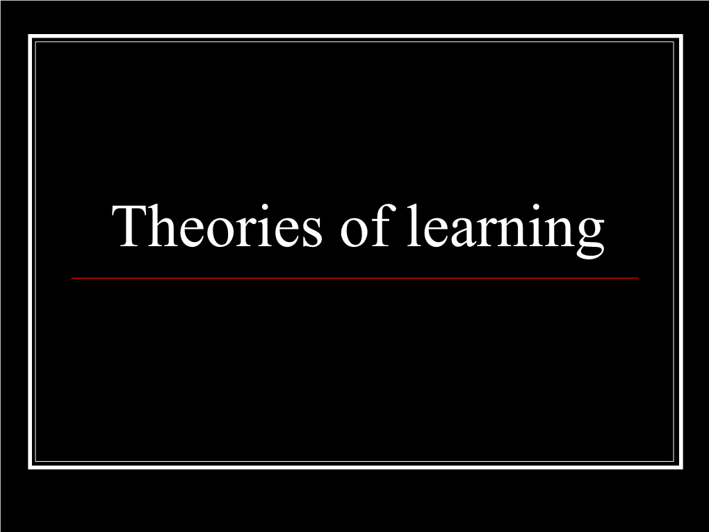 Theories of Learning Broad Goals