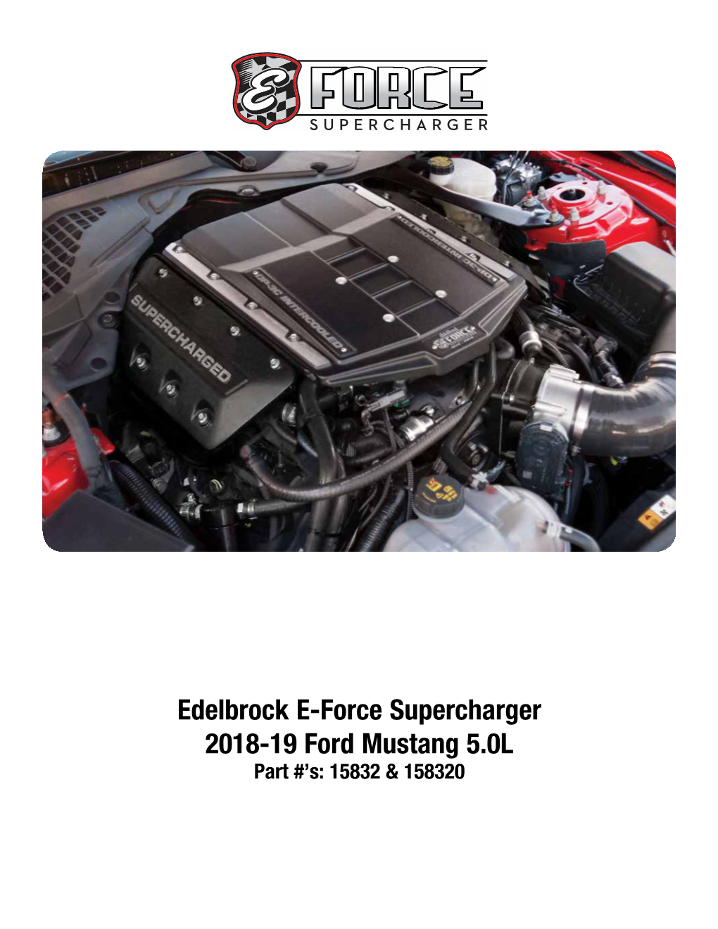 Edelbrock E-Force Supercharger 2018-19 Ford Mustang 5.0L